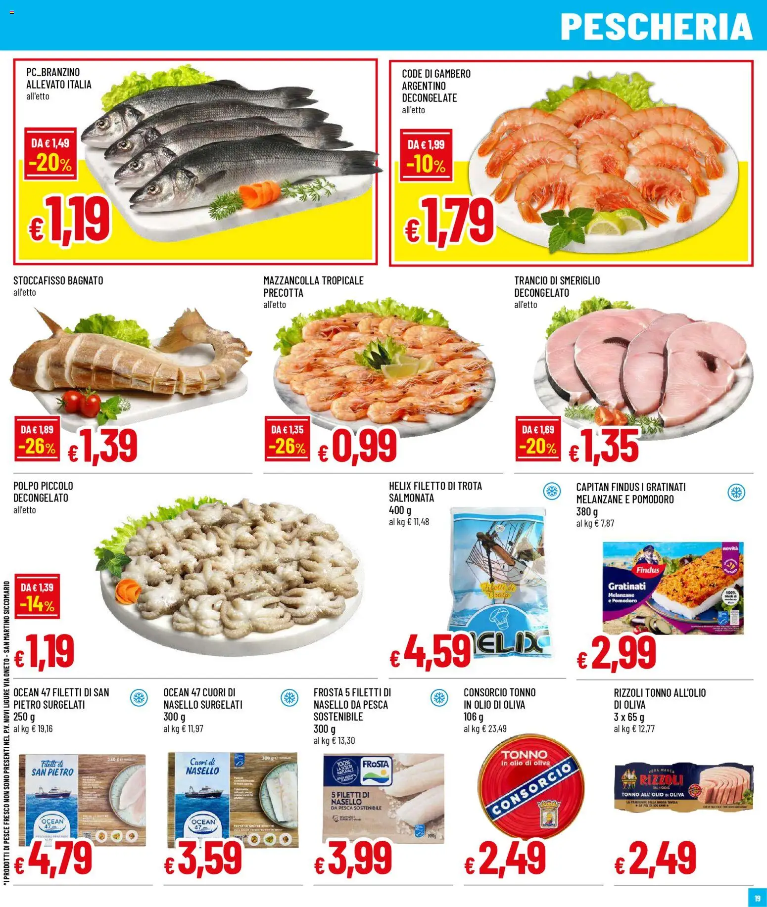 Volantino Galassia del 27.11.2025 | Pagina: 19 | Prodotti: Pesce, Olio, Smeriglio, Olio di Oliva
