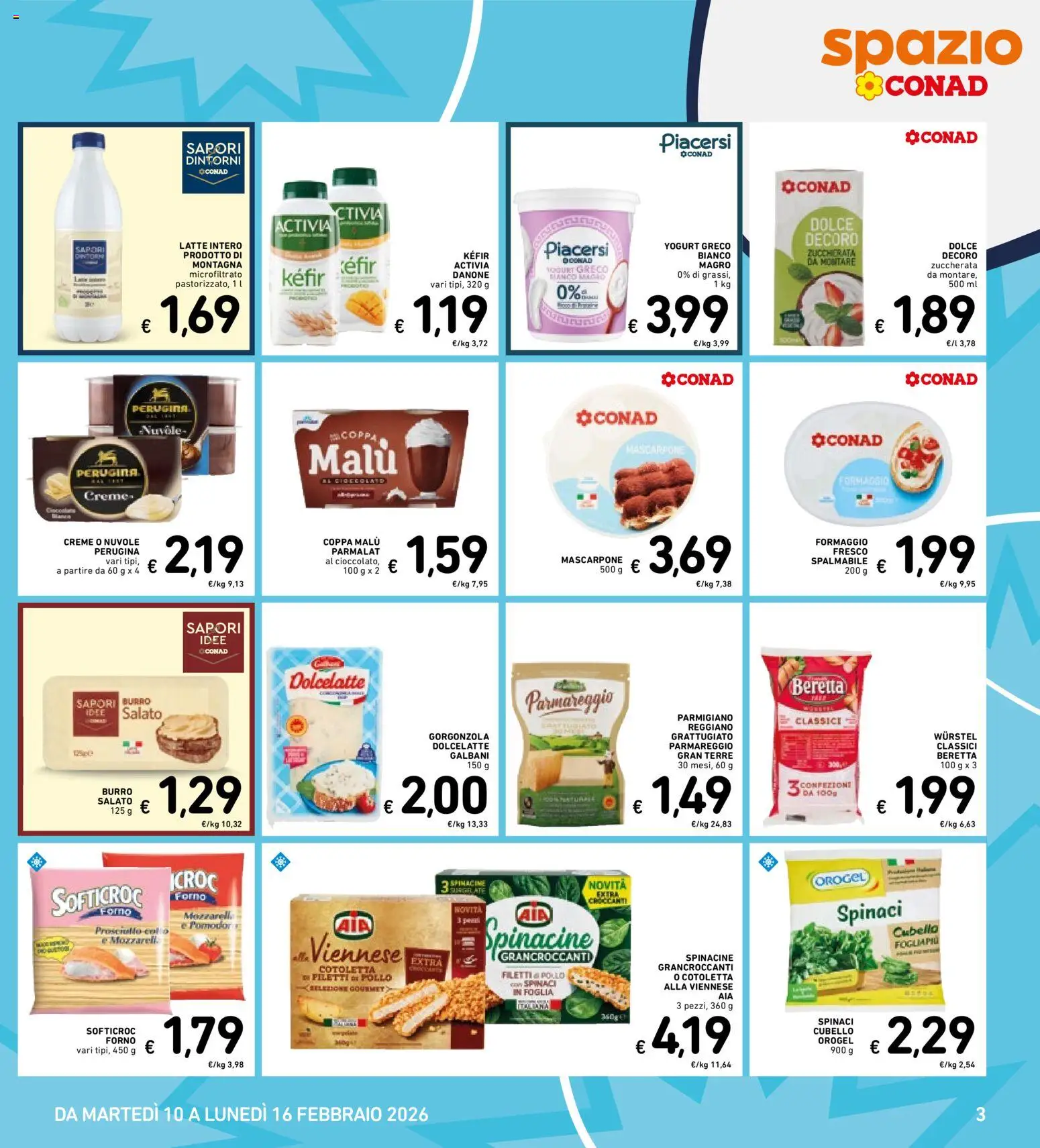 Volantino Spazio Conad del 03.02.2026 | Pagina: 30 | Prodotti: Yogurt greco, Formaggio, Wurstel, Parmigiano