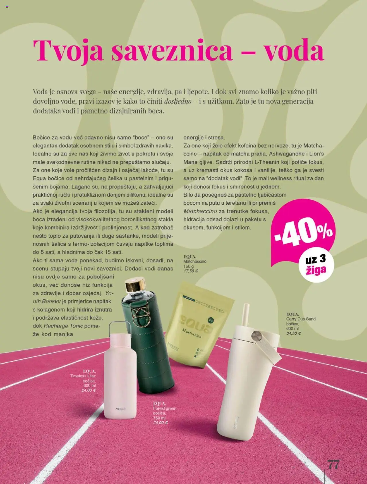Bipa katalog | vrijedi od 20.05.2025 | Stranica: 77 | Proizvodi: Voda, Tonic, Šalica