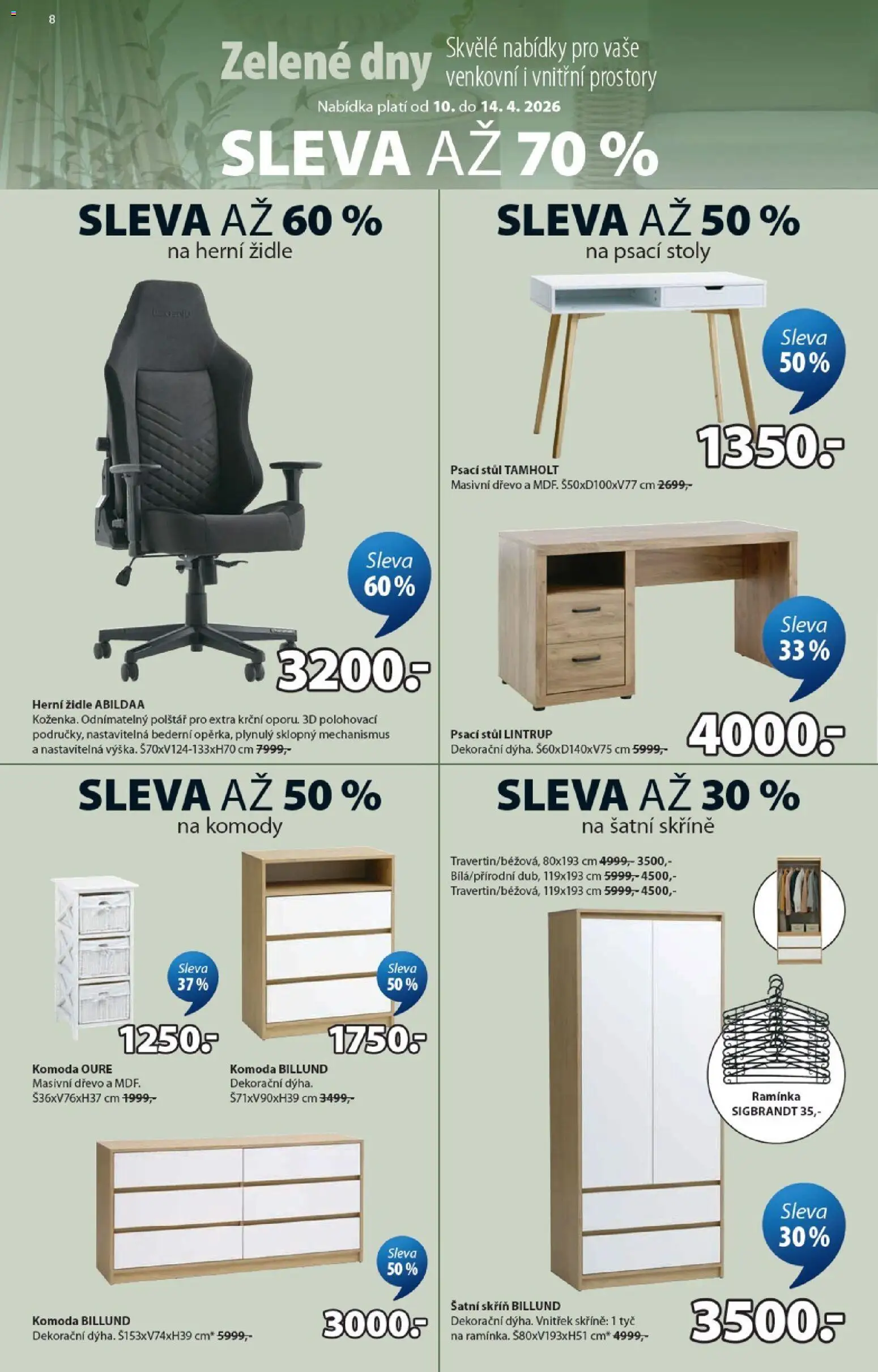 JYSK leták - Zelené dny od 10.04.2026 | Strana: 8 | Produkty: Komody, Polštář, Komoda, Šatní skříně
