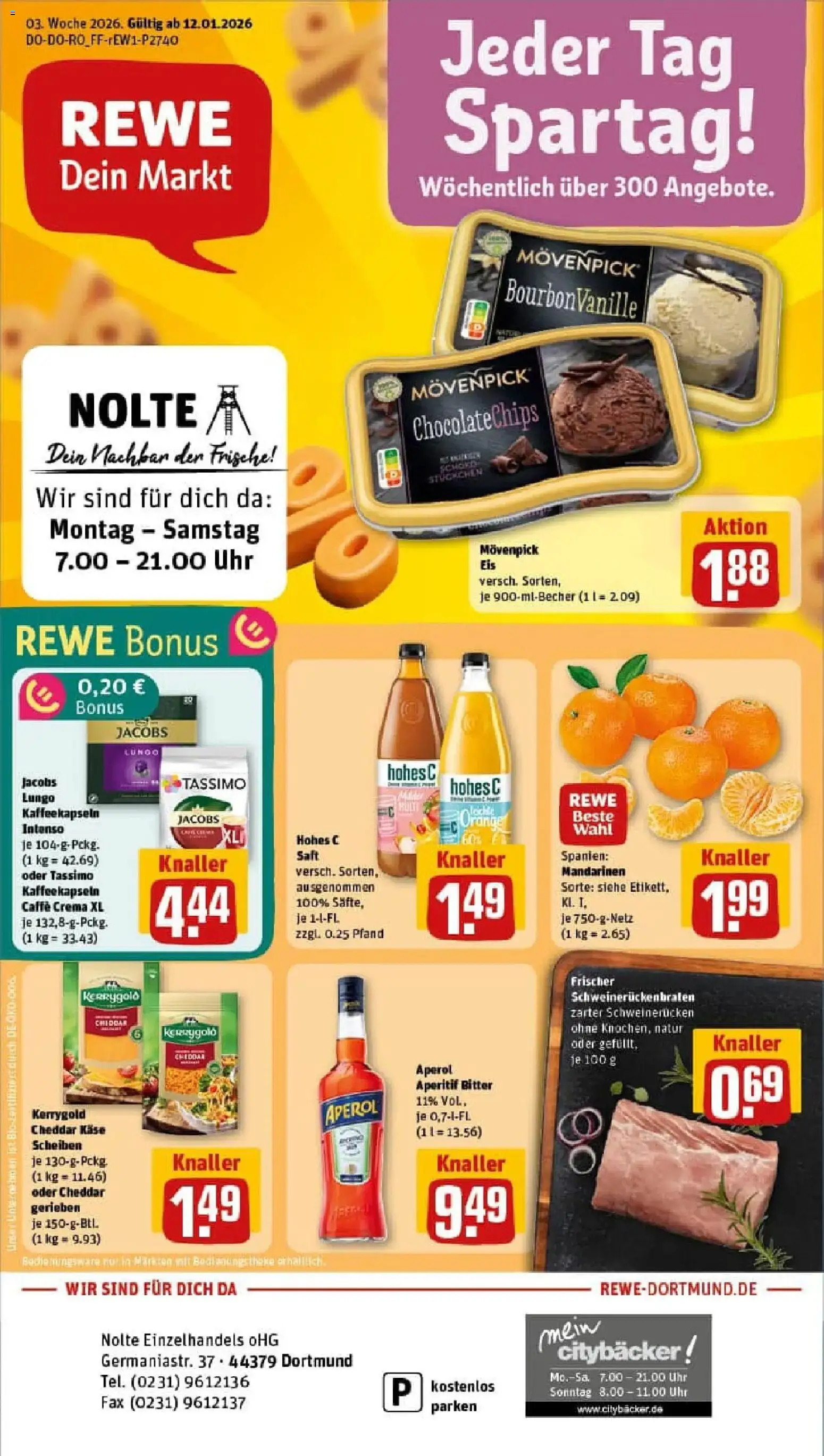 Rewe prospekt Dortmund	 – gültig ab 11.01.2026 | Seite: 1 | Produkte: Käse, Schweinerucken, Saft, Tassimo