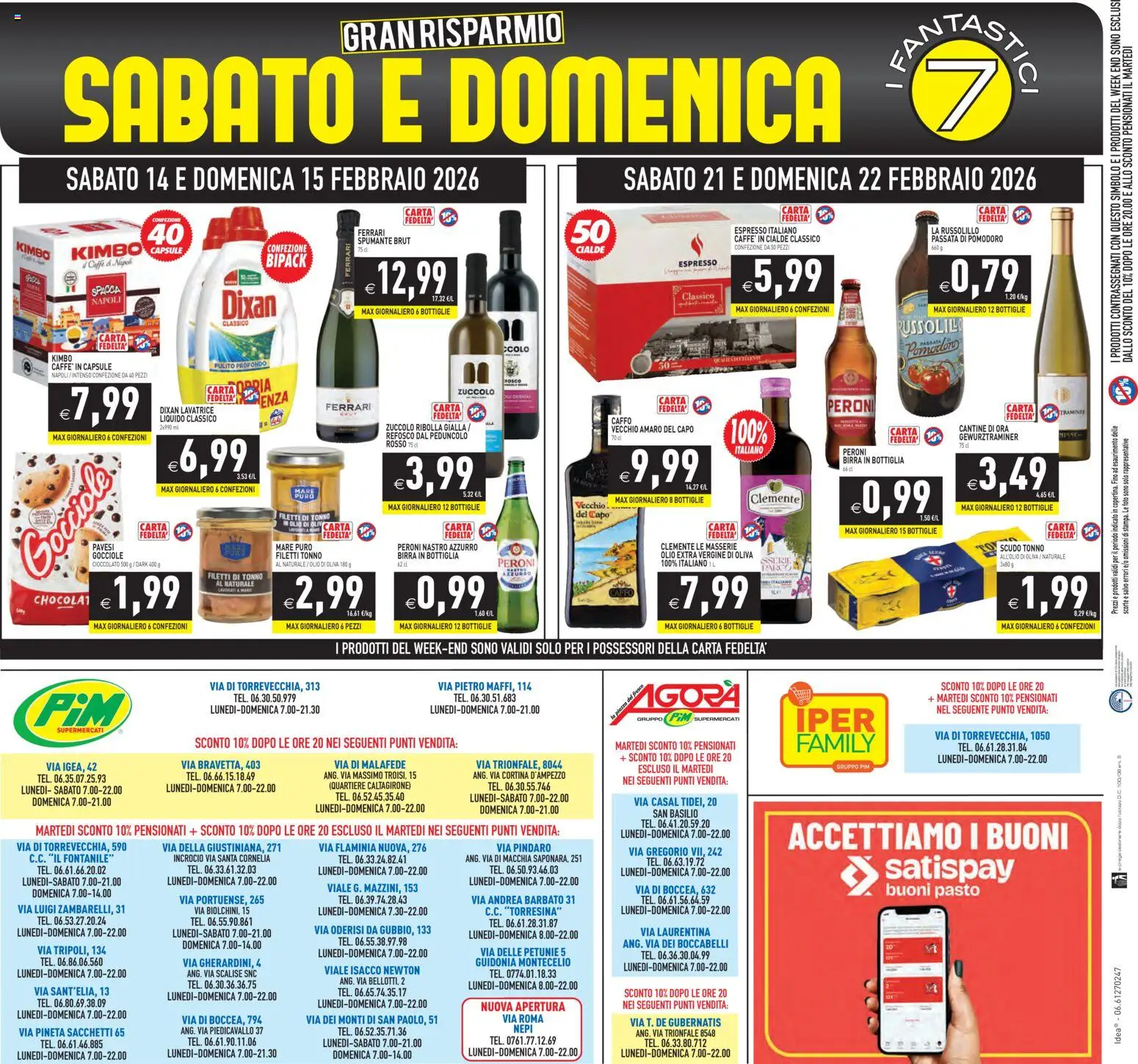 Volantino PIM Supermercati del 13.02.2026 | Pagina: 24 | Prodotti: Cioccolato, Pomodoro, Olio extra vergine, Bottiglia