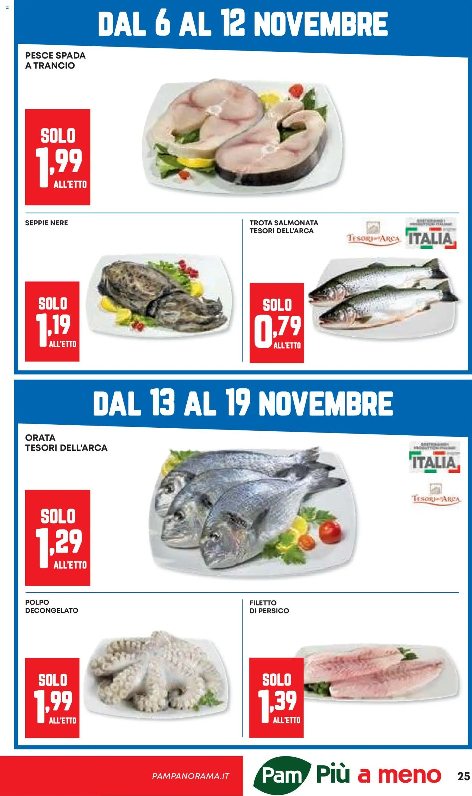 Volantino Panorama del 06.11.2025 | Pagina: 25 | Prodotti: Pesce, Polpo, Orata, Pesce spada
