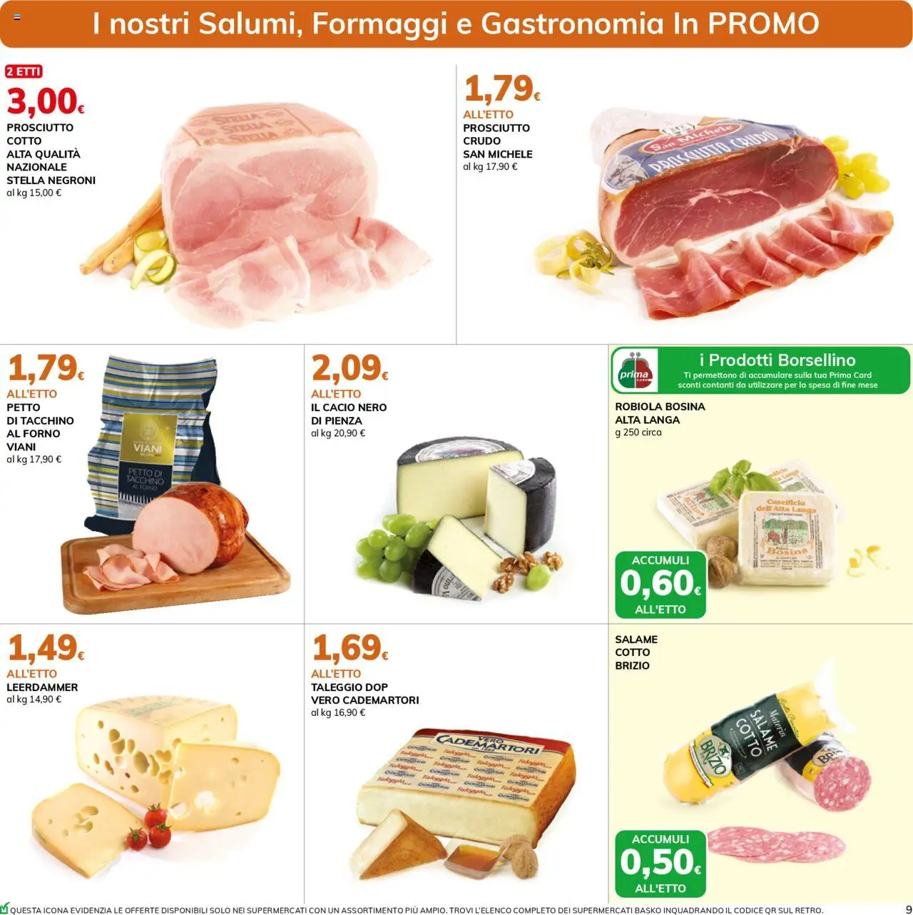 Volantino Basko del 19.08.2025 | Pagina: 9 | Prodotti: Prosciutto Cotto, Prosciutto, Forno, Robiola