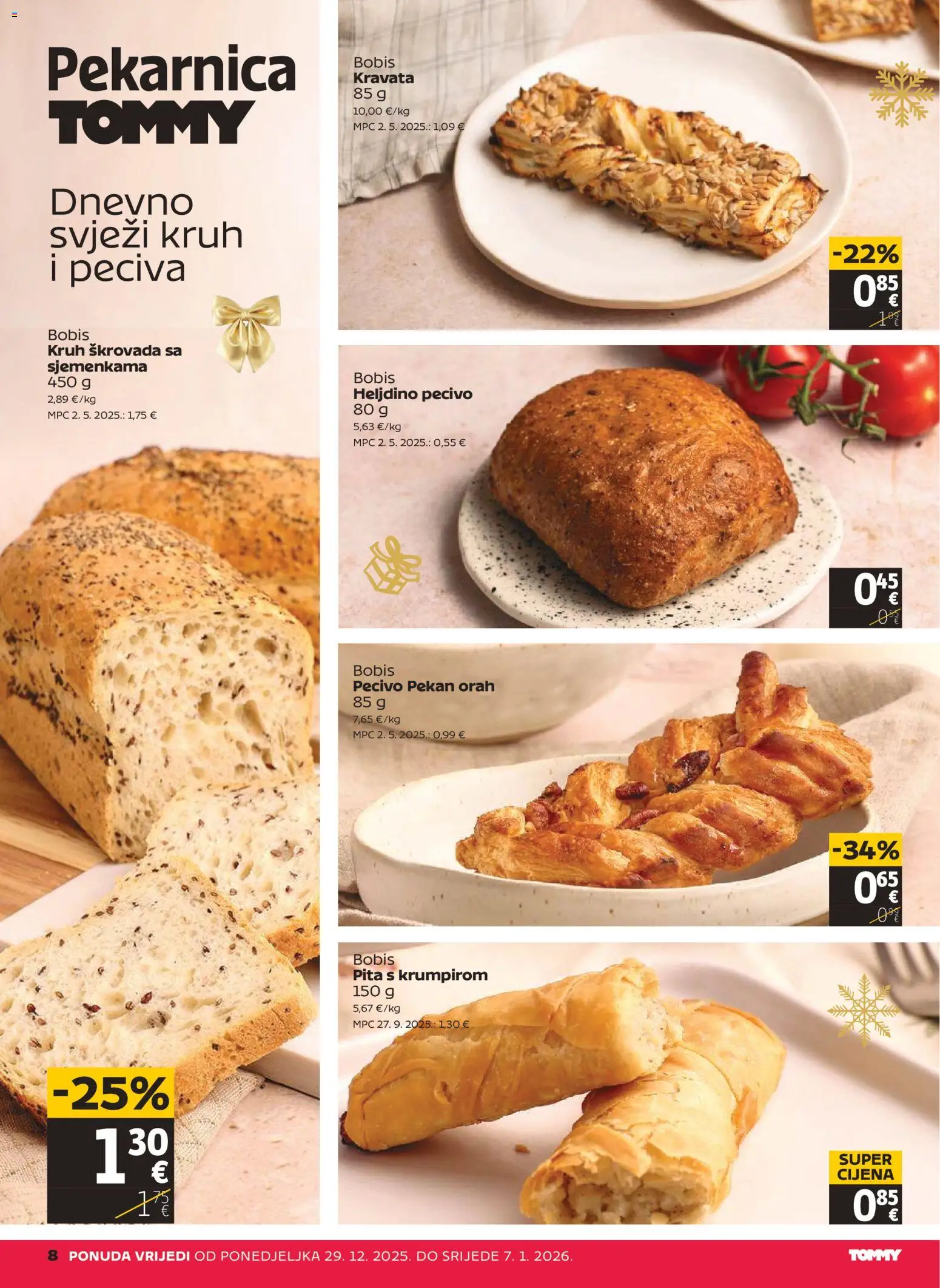 Tommy katalog | vrijedi od 29.12.2025 | Stranica: 8 | Proizvodi: Kruh, Pita, Pecivo, Orah