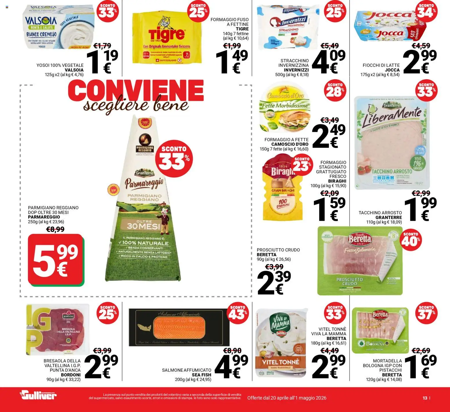 Volantino Gulliver del 20.04.2026 | Pagina: 13 | Prodotti: Arrosto, Bresaola, Tacchino, Prosciutto