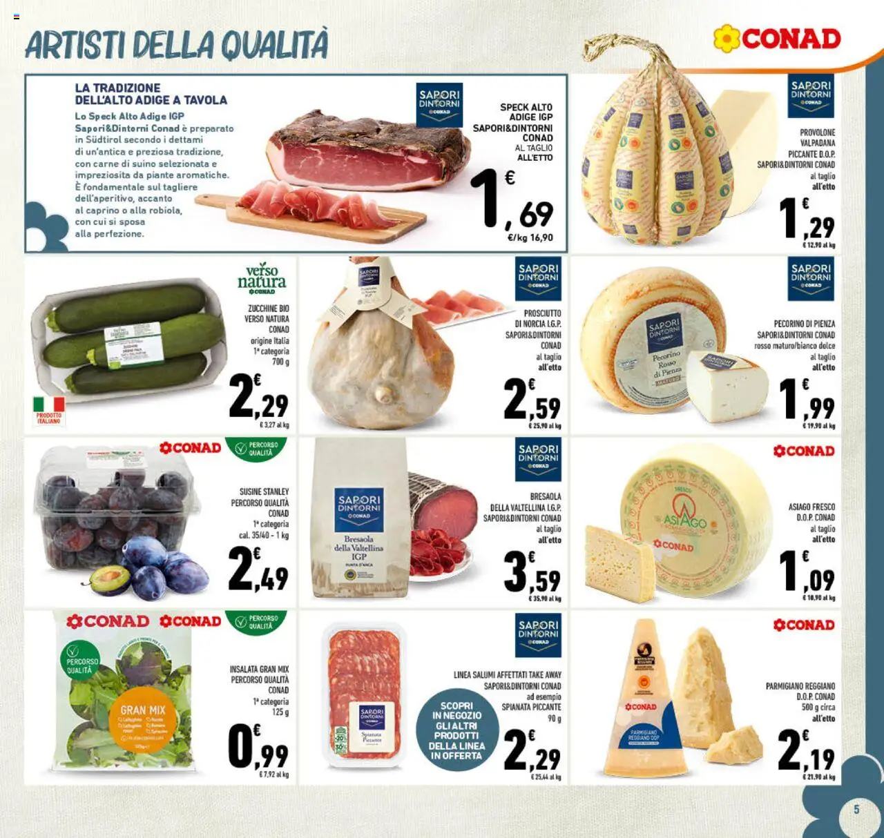 Volantino Conad del 13.08.2025 | Pagina: 5 | Prodotti: Insalata, Prosciutto, Parmigiano reggiano, Parmigiano