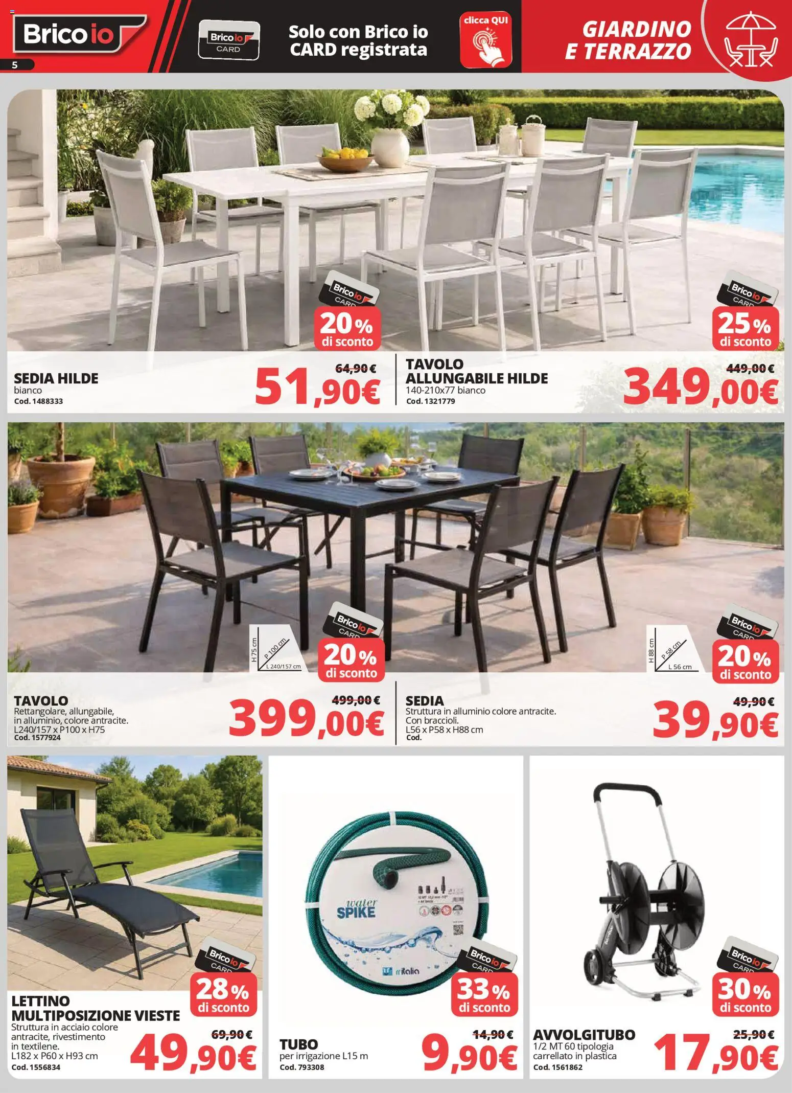 Volantino Brico io del 02.04.2026 | Pagina: 5 | Prodotti: Tubo, Lettino, Alluminio, Tavolo