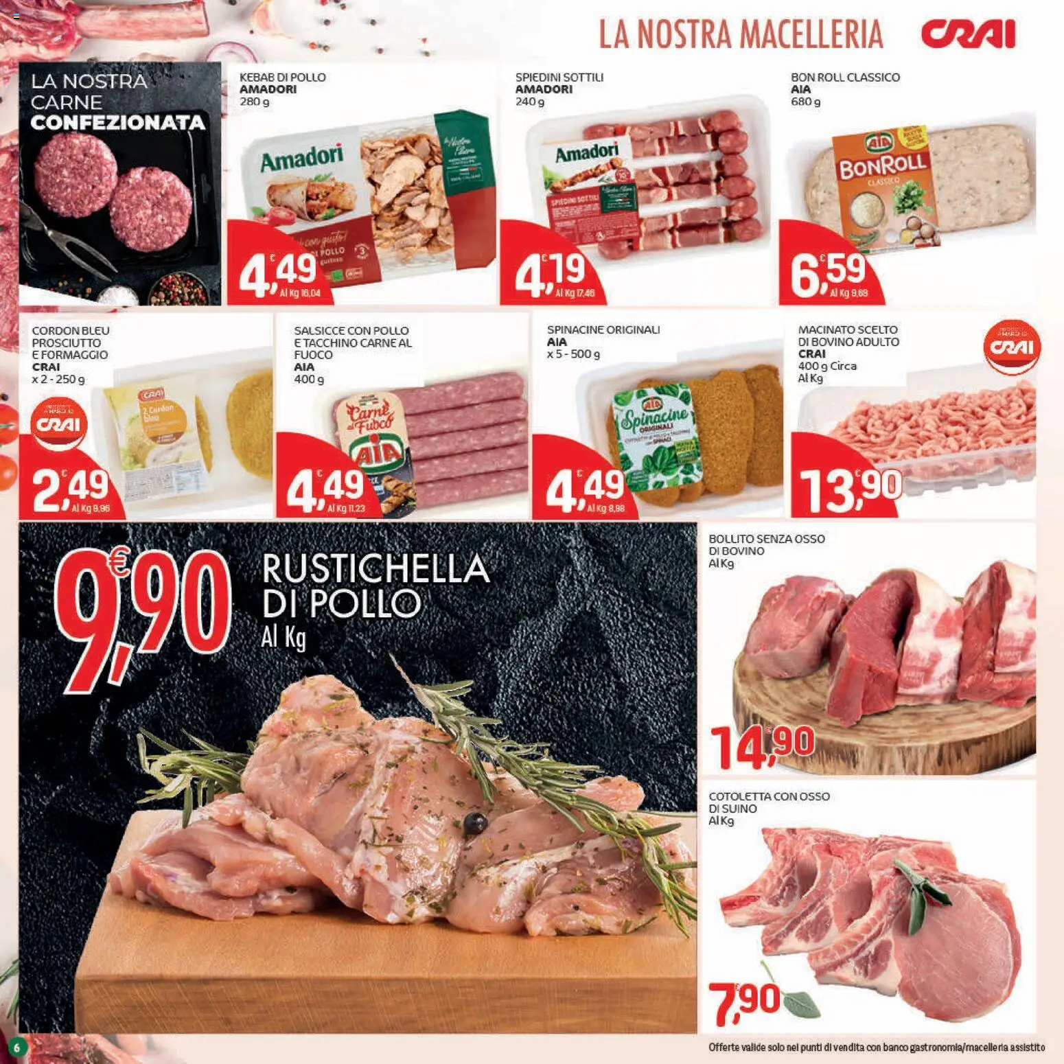 Volantino CRAI del 13.11.2025 | Pagina: 6 | Prodotti: Suino, Formaggio, Prosciutto, Spiedini