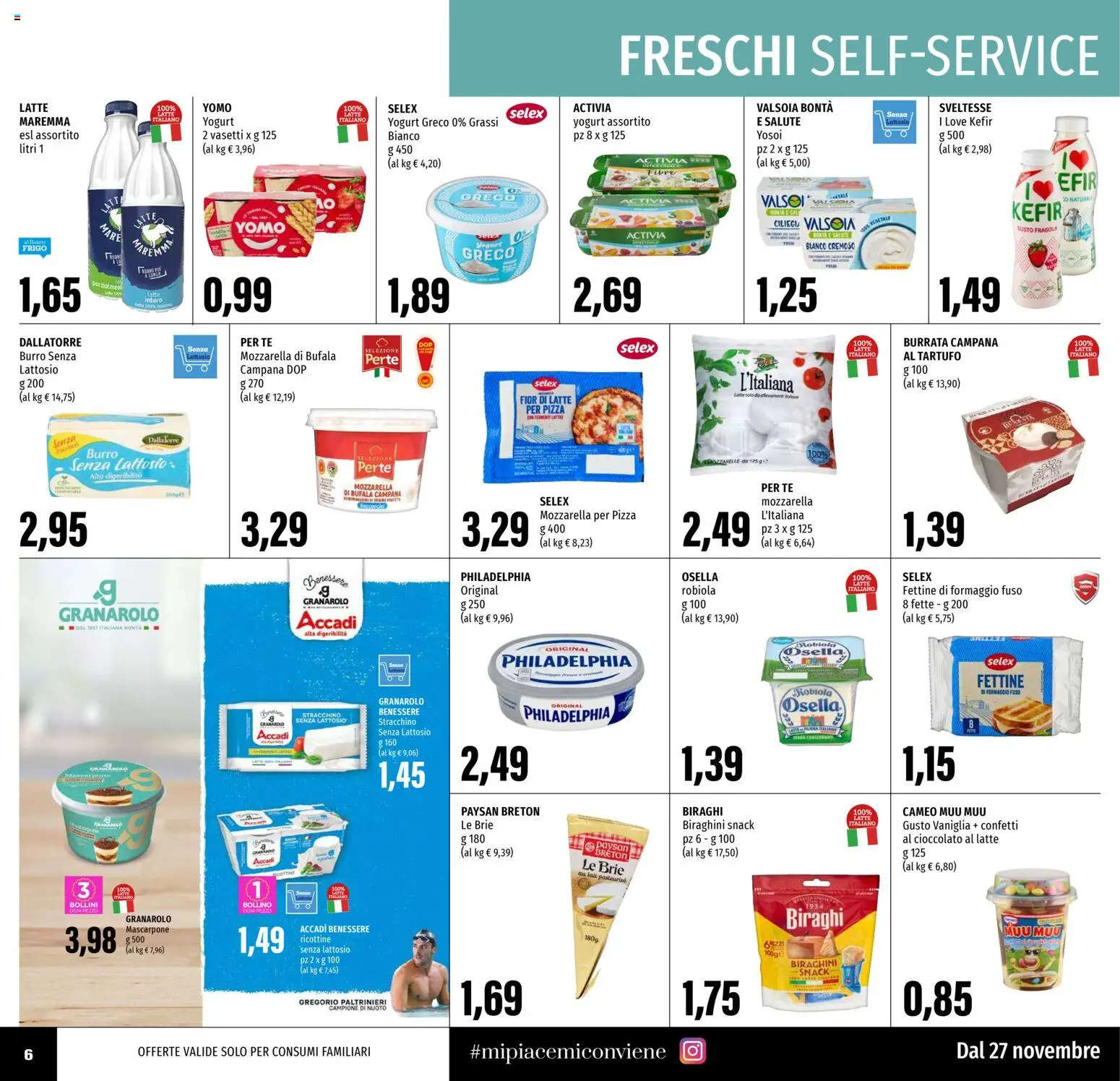Volantino EMI del 27.11.2025 | Pagina: 6 | Prodotti: Pizza, Tè, Latte, Robiola