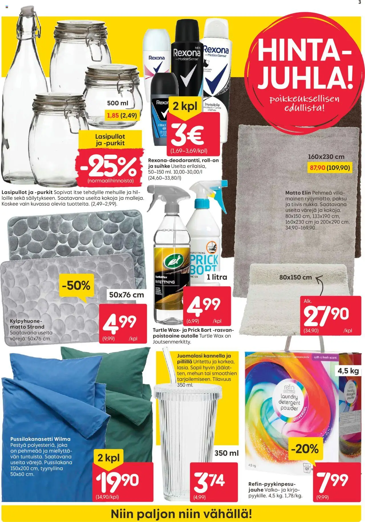  | Sivu: 3 | Tuotteet: Pussilakanasetti, Jauhe, Matto, Tyynyliina