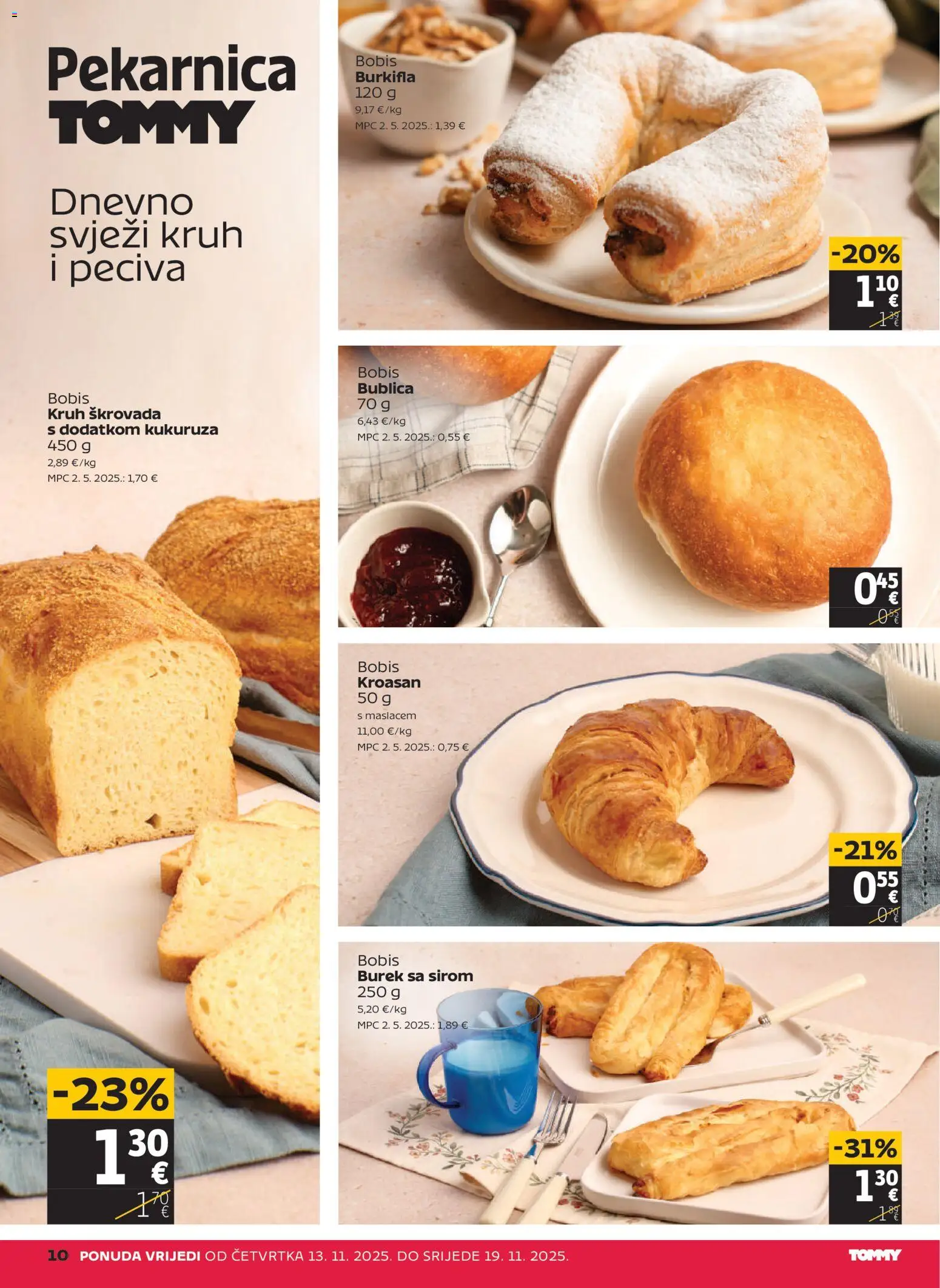 Tommy katalog | vrijedi od 13.11.2025 | Stranica: 10 | Proizvodi: Kruh, Burek, Kroasan
