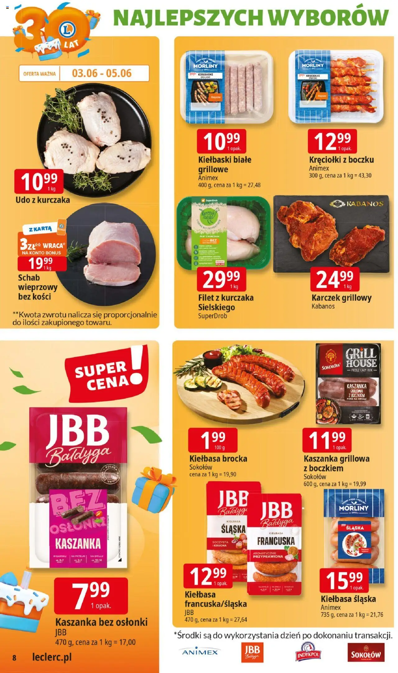 E.Leclerc Gazetka - Elbląg 30 lat od 02.06.2025 | Strona: 8 | Produkty: Kiełbasa, Kurczak, Schab, Kiełbasa śląska