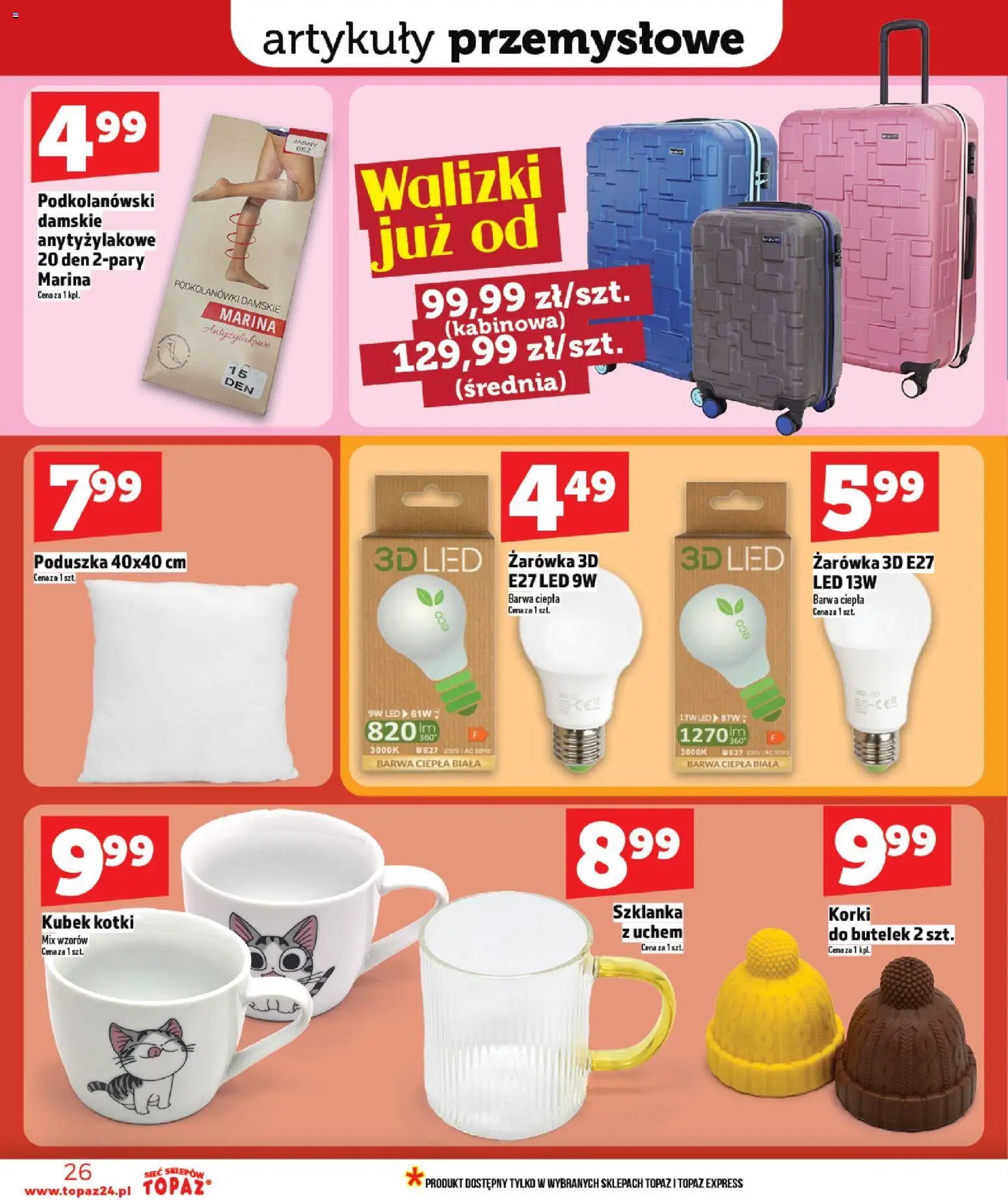 Topaz Gazetka MAZ od 08.01.2026 | Strona: 26 | Produkty: Szklanka, Poduszka, Artykuły przemysłowe, Walizki