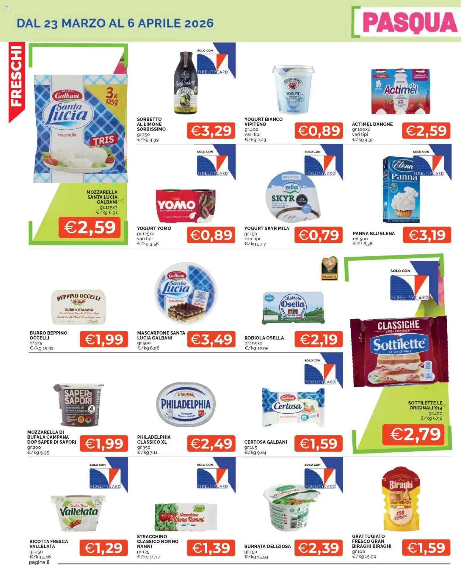 Volantino Mercatò del 23.03.2026 | Pagina: 6 | Prodotti: Mozzarella, Limone, Stracchino, Robiola