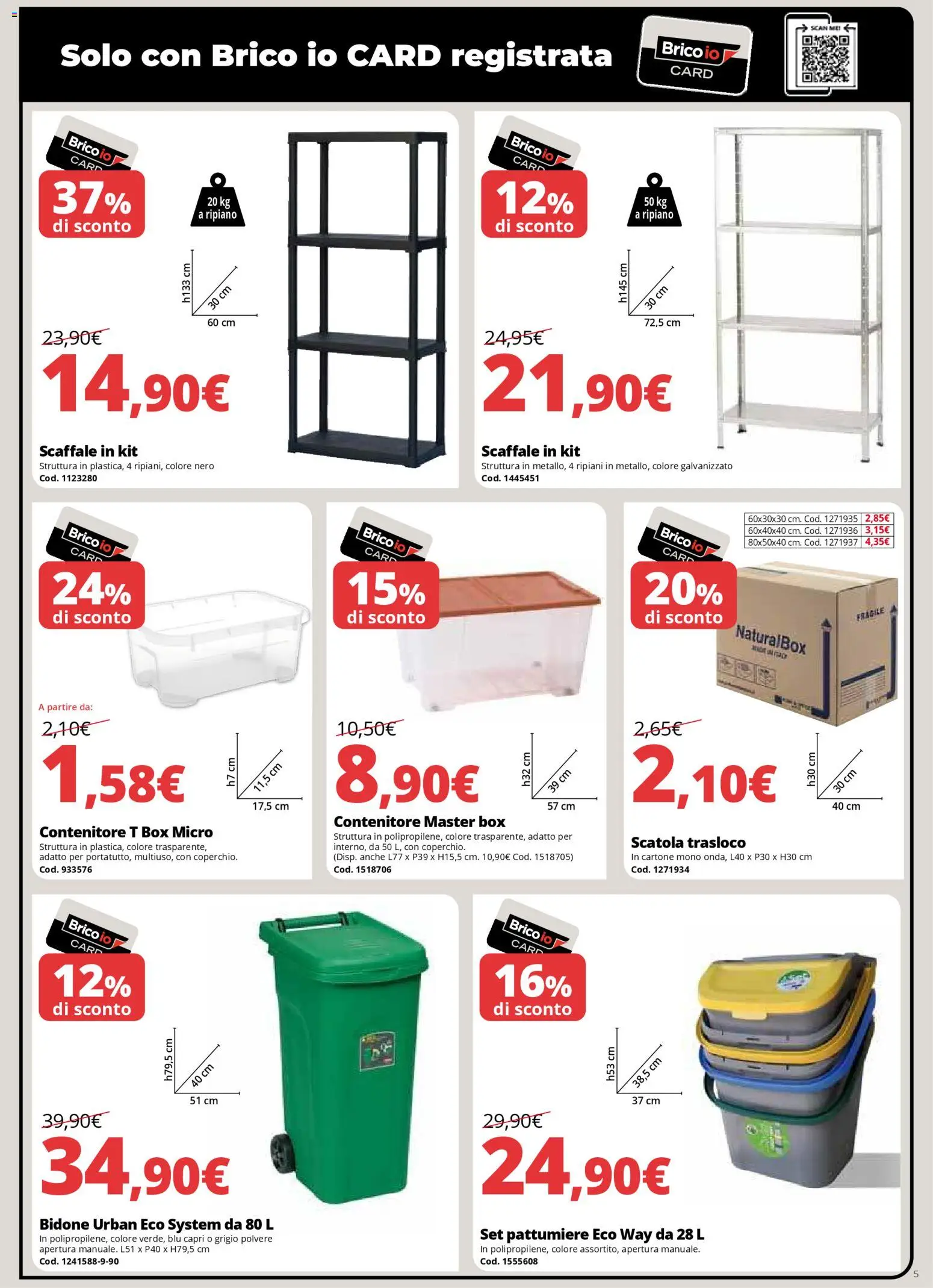 Volantino Brico io del 08.01.2026 | Pagina: 5 | Prodotti: Ripiano, Scaffale, Contenitore, Scatola