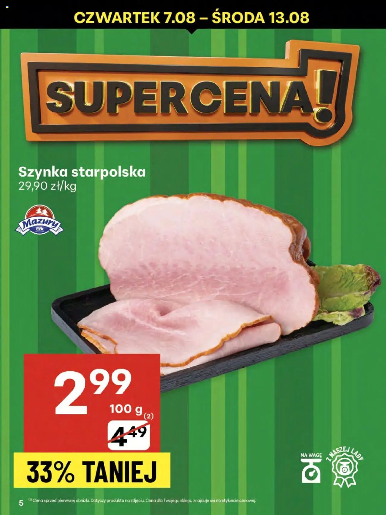 Delikatesy Centrum Gazetka - Sklepy Własne od 07.08.2025 | Strona: 5 | Produkty: Szynka