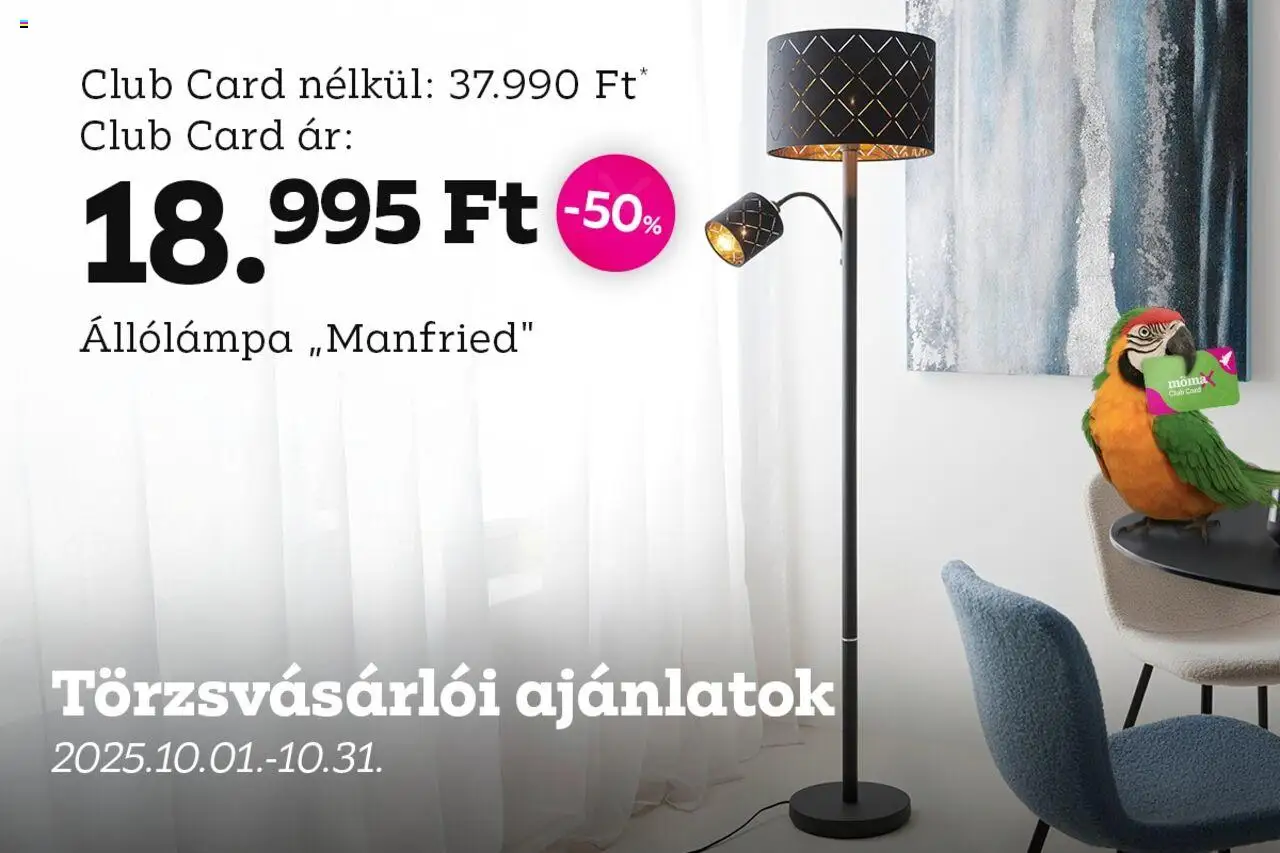 Mömax akciós ujság - amely érvényes a következő dátumtól: 01.10.2025 | Oldal: 1 | Termékek: Állólámpa