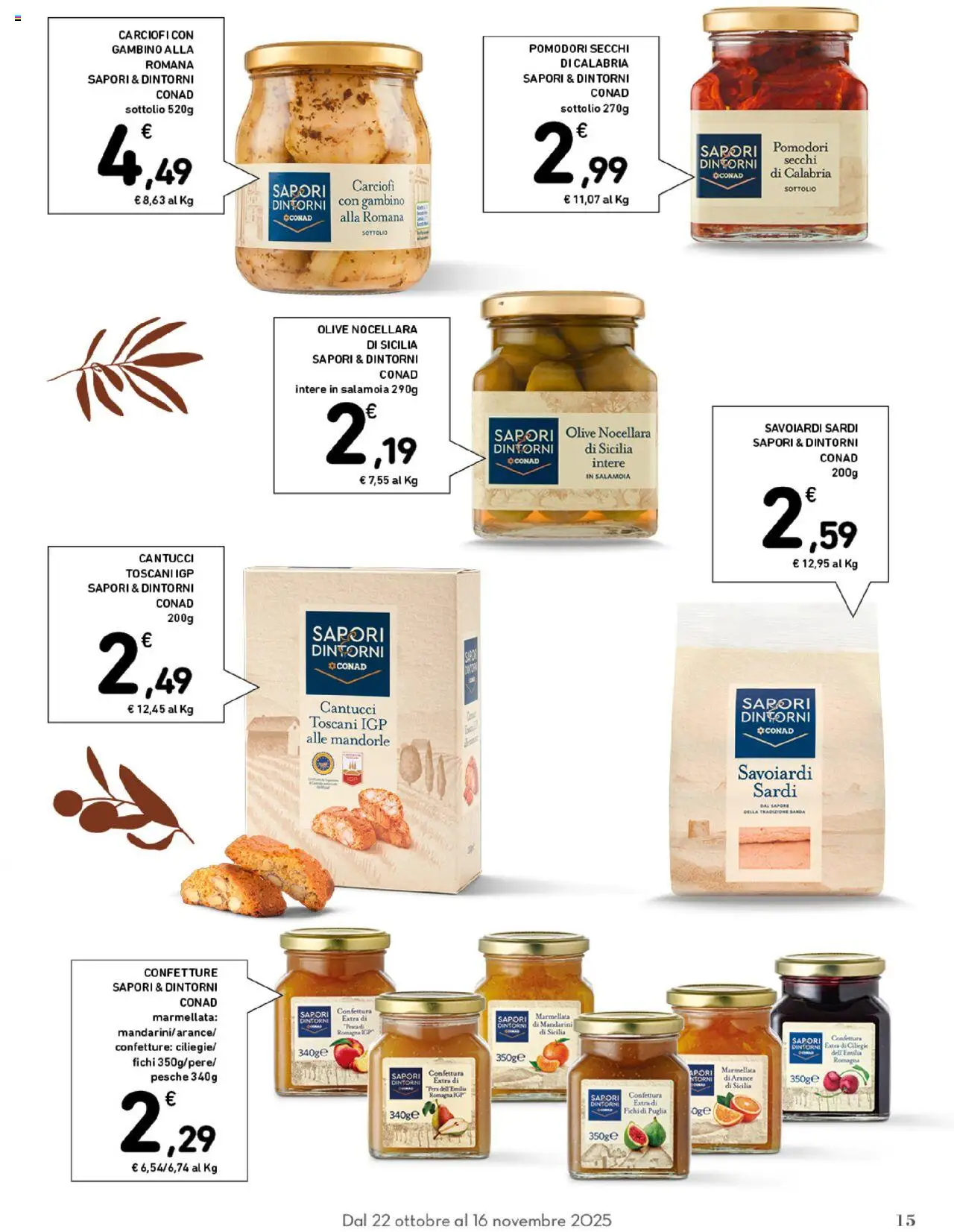 Volantino Conad del 22.10.2025 | Pagina: 15 | Prodotti: Mandarini, Olive, Carciofi, Savoiardi