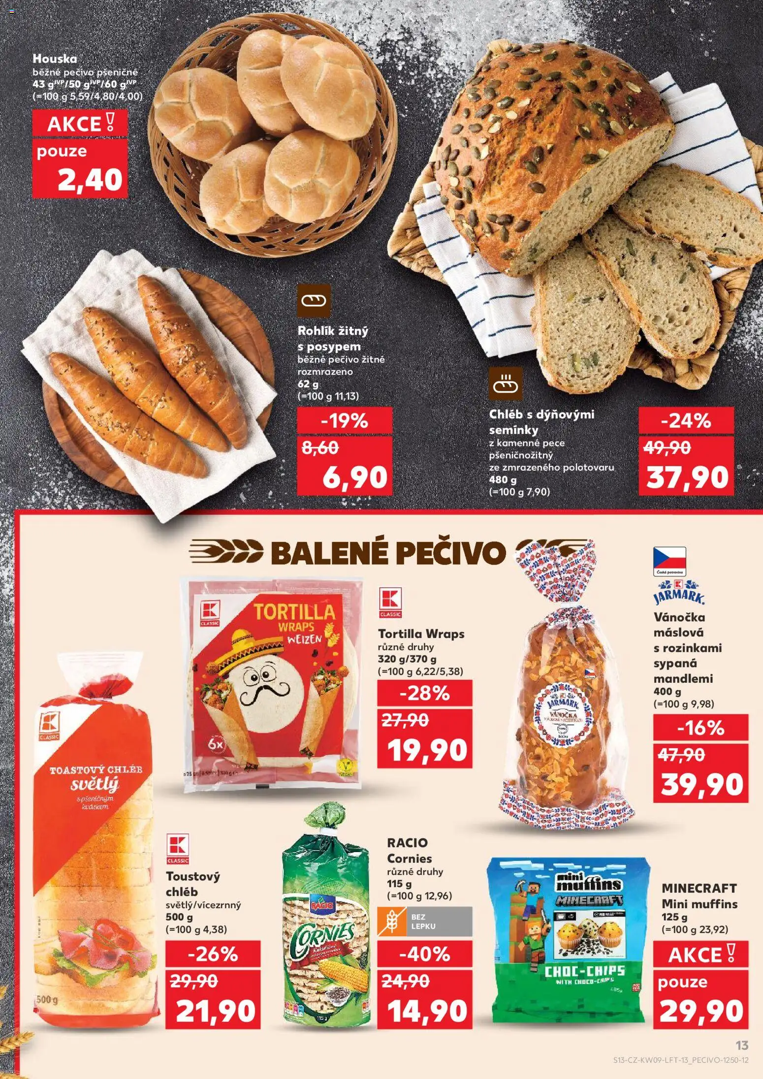 Kaufland leták - Liberec od 25.02.2026 | Strana: 13 | Produkty: Chléb, Rohlík, Vánočka, Tortilla