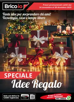 Anteprima del volantino Brico io - BricoIO - Idee Regalo valido a partire dal 24.11.2025