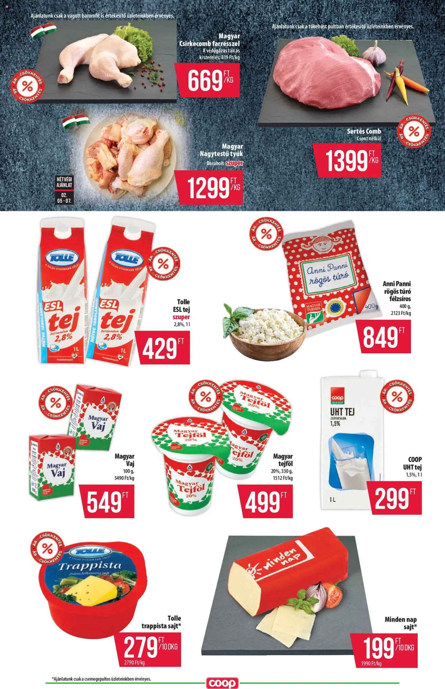 COOP akciós ujság - amely érvényes a következő dátumtól: 05.02.2026 | Oldal: 4 | Termékek: Tej, Tejföl, Túró, Csirkecomb