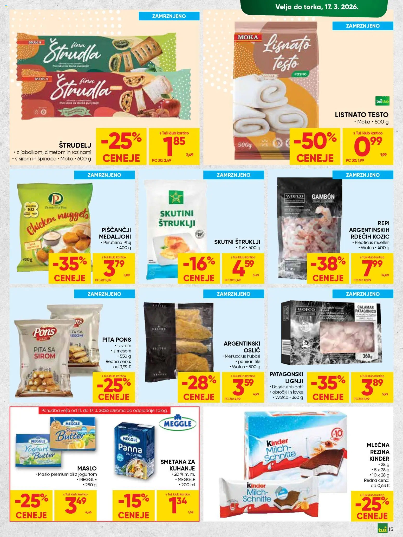 Novi Tuš katalog ponudbe – veljaven od 04.03.2026 | Stran: 15 | Izdelki: Oslič, Moka, Pita, Smetana