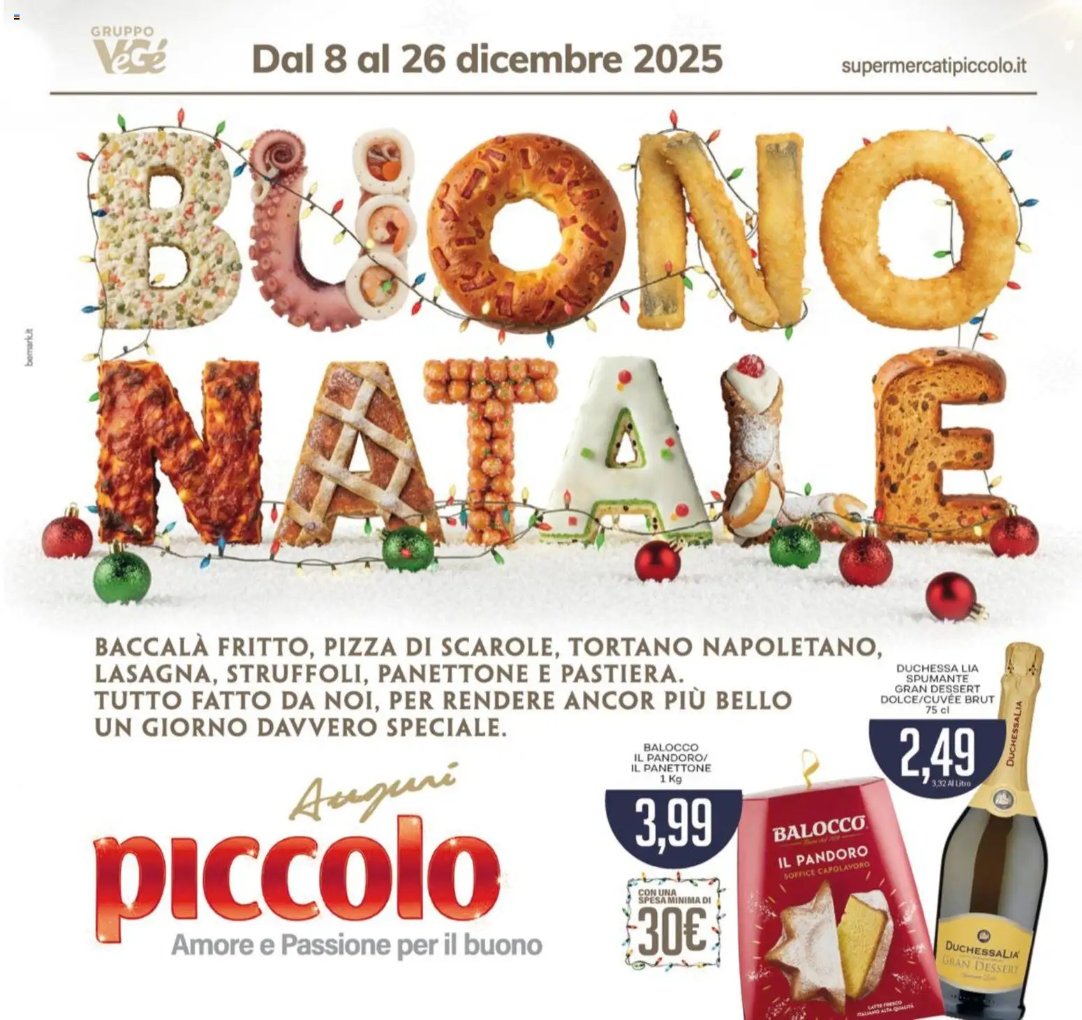 Volantino Piccolo del 08.12.2025 | Pagina: 1 | Prodotti: Pizza, Pandoro, Panettone, Spumante