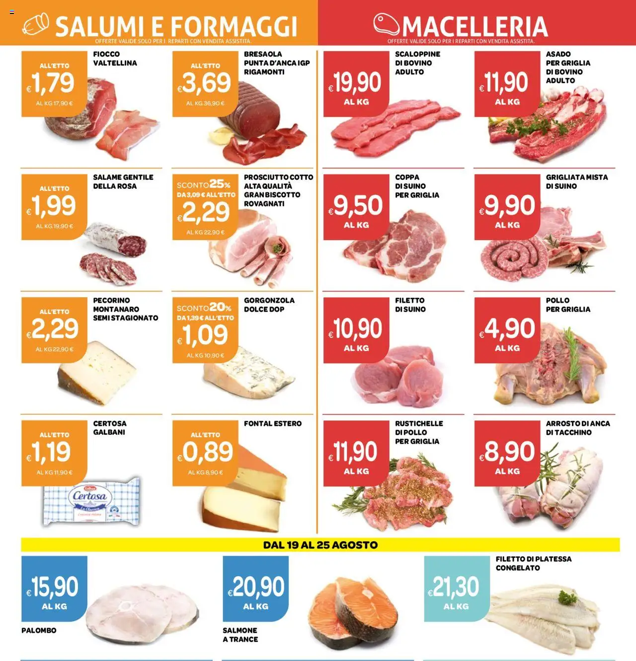 Volantino Ekom del 12.08.2025 | Pagina: 7 | Prodotti: Arrosto, Griglia, Gorgonzola, Pecorino