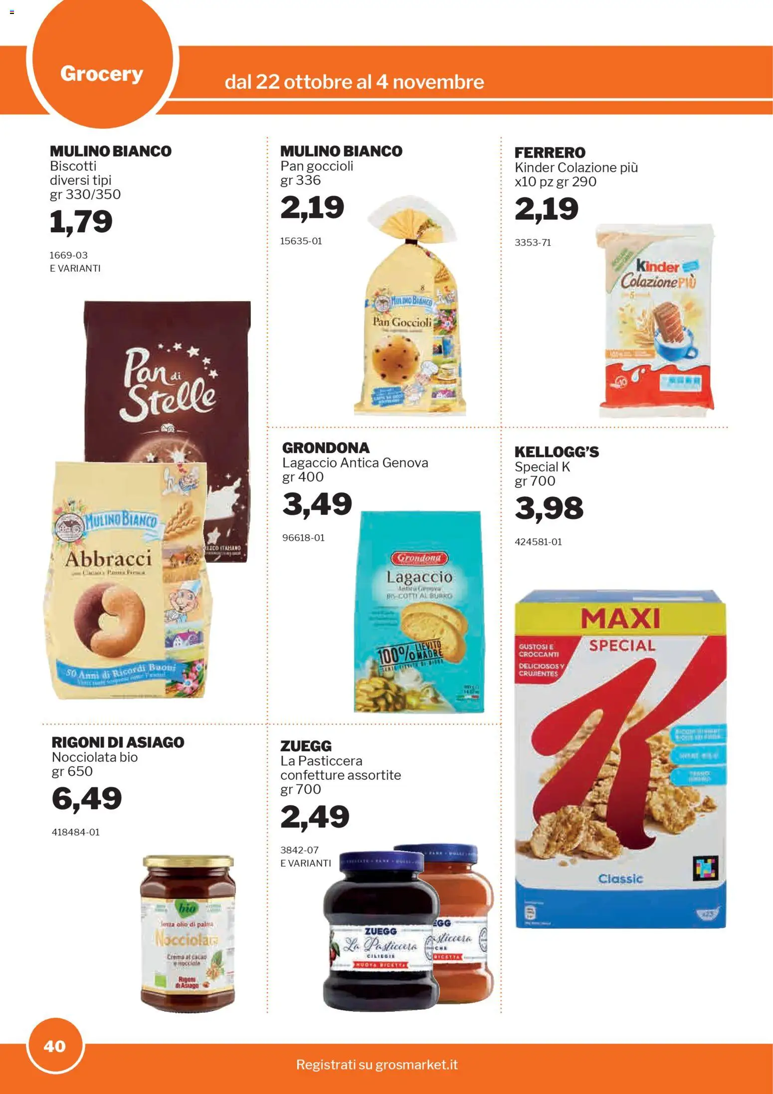 Volantino Sogegross del 22.10.2025 | Pagina: 40 | Prodotti: Biscotti, Olio, Burro