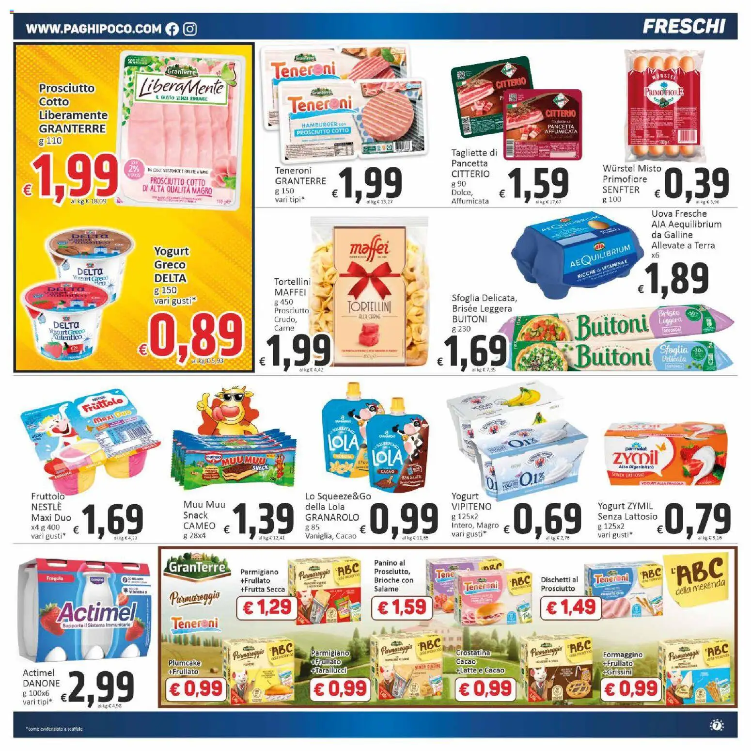 Volantino Paghi Poco del 07.01.2026 | Pagina: 7 | Prodotti: Yogurt greco, Yogurt, Uova, Grissini