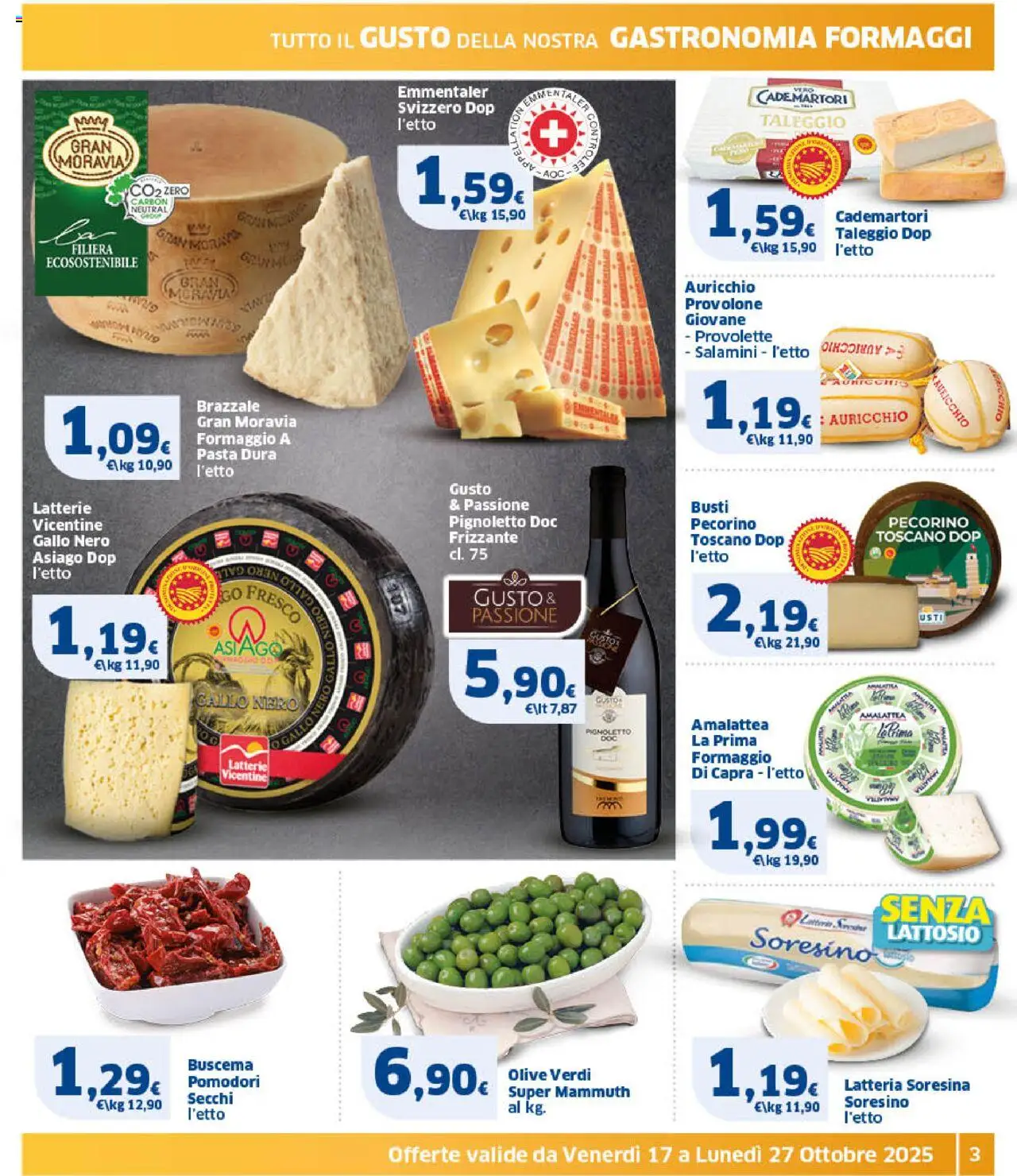 Volantino SIGMA del 17.10.2025 | Pagina: 3 | Prodotti: Provolone, Formaggio, Pomodori, Pasta