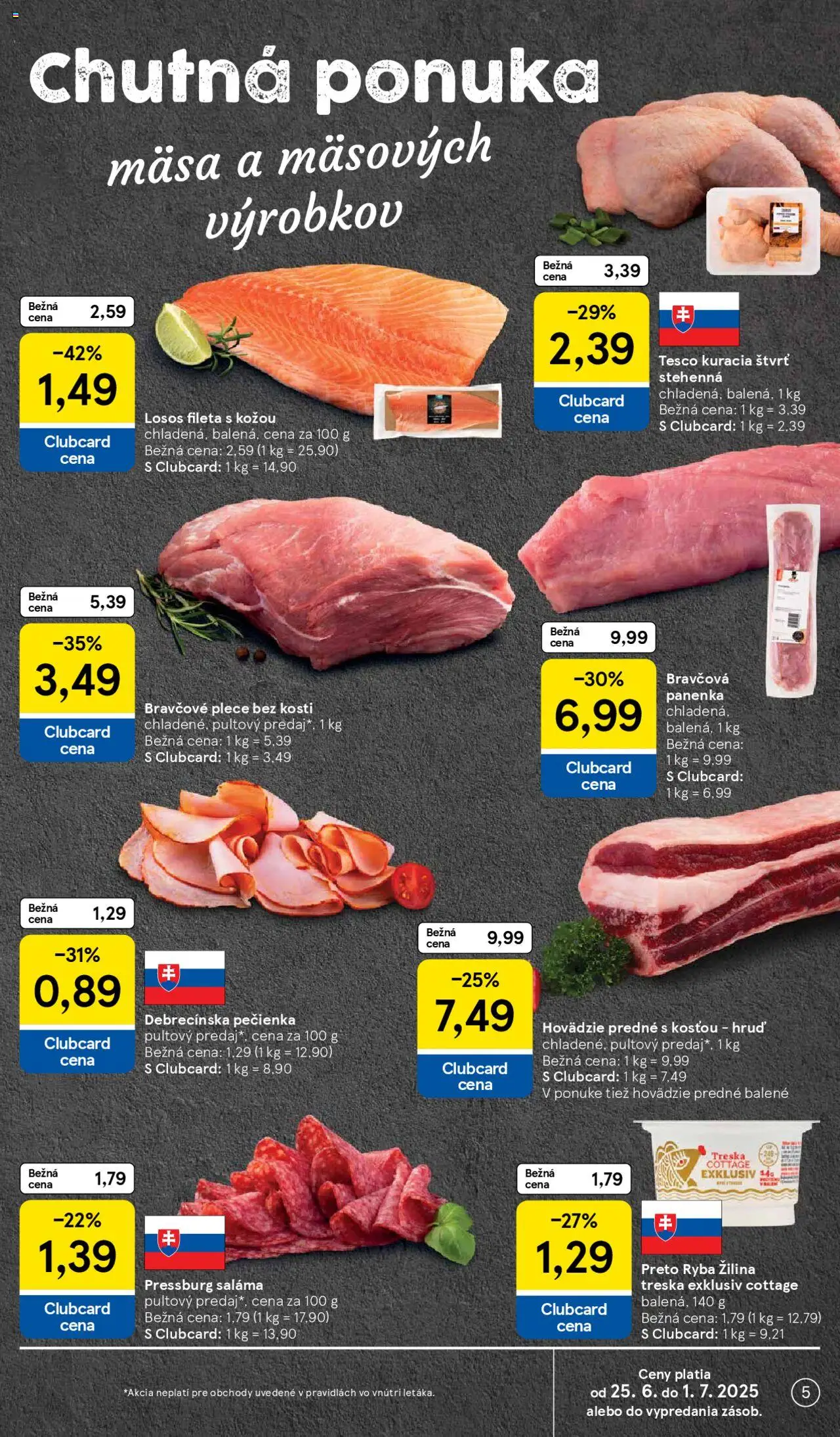 Tesco Hypermarket - leták │ platný od 25.06.2025 | Strana: 5 | Produkty: Saláma, Bravčová panenka, Bravčové plece, Treska