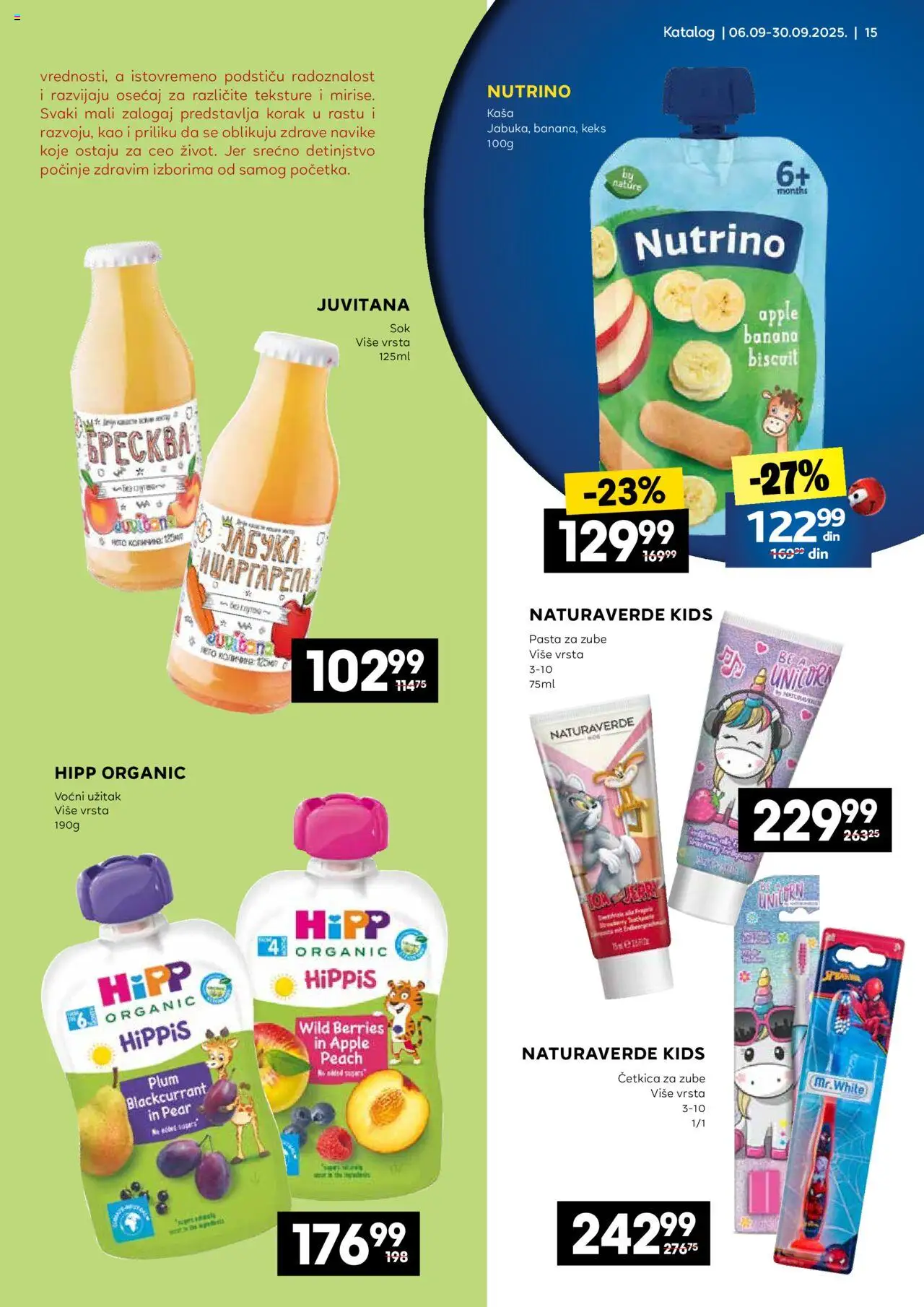 Idea katalog - važi od 06.09.2025 | Strana: 15 | Proizvode: Banana, Keks, Pasta za zube, Četkica za zube