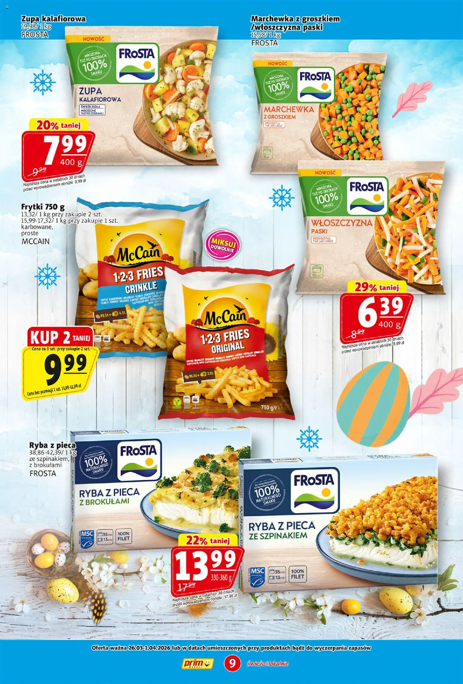 Prim Market gazetka od 26.03.2026 | Strona: 9 | Produkty: Zupa, Frytki, Ryba, Marchewka z groszkiem