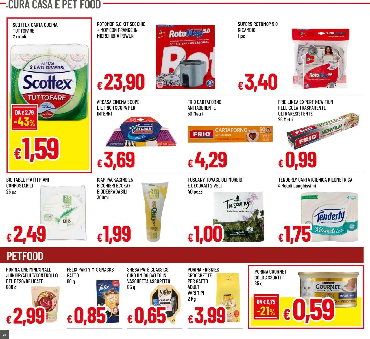 Volantino Galassia del 31.07.2025 | Pagina: 20 | Prodotti: Carta igienica, Scopa, Secchio, Pellicola