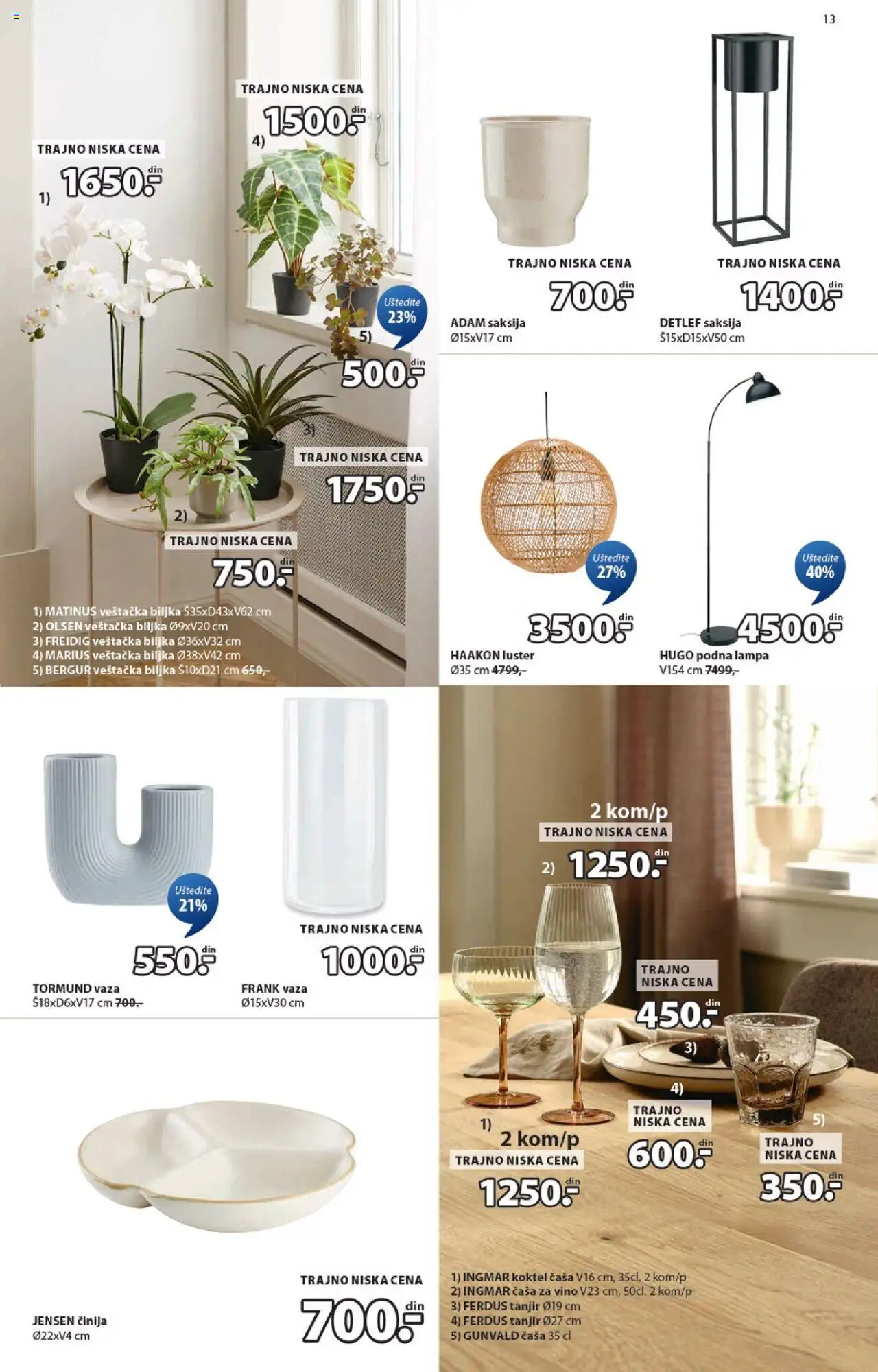 Jysk katalog - važi od 15.10.2025 | Strana: 13 | Proizvode: Tanjir, Luster, Podna lampa, Hugo