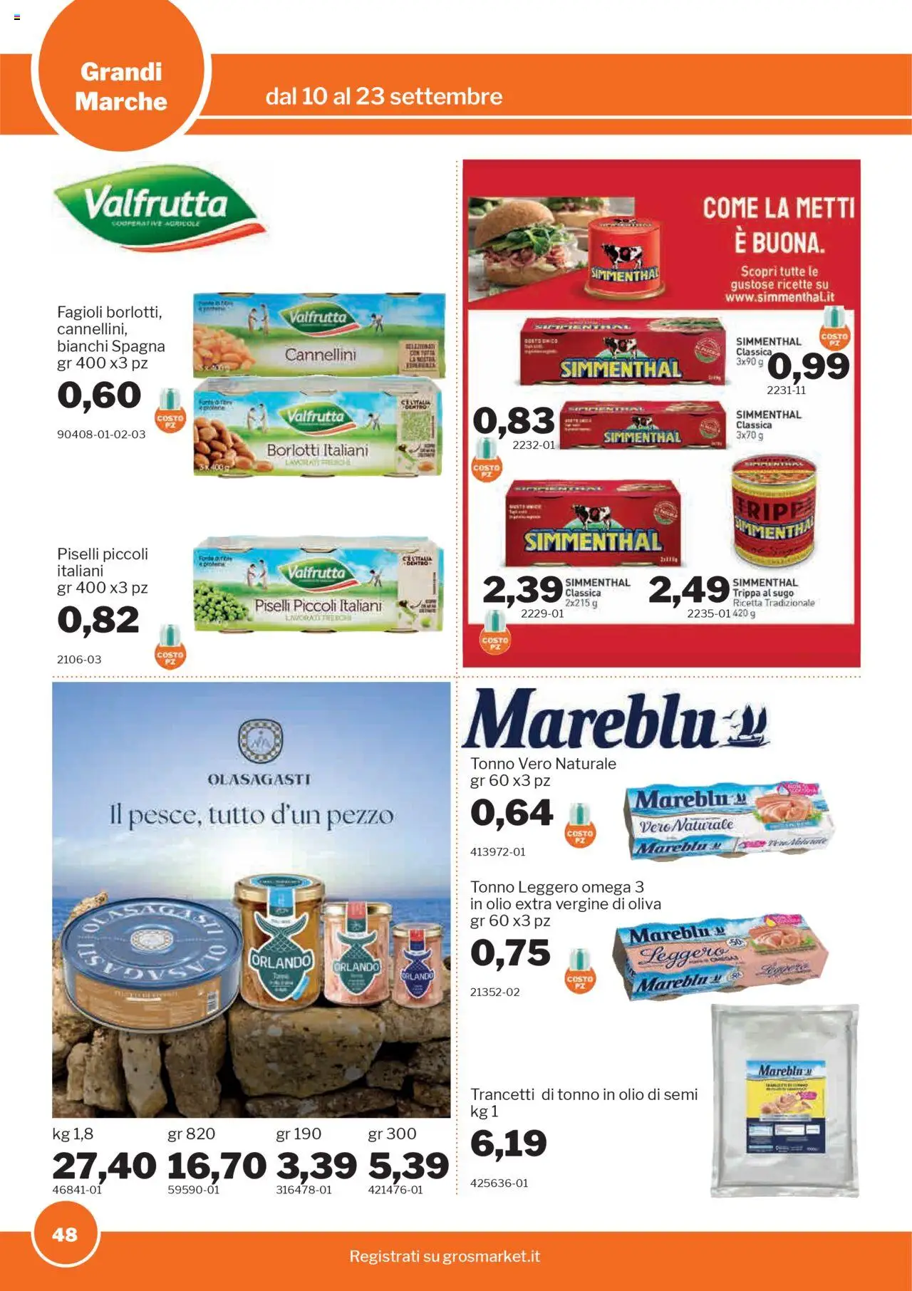 Volantino Sogegross del 10.09.2025 | Pagina: 48 | Prodotti: Fagioli, Olio, Piselli, Sugo