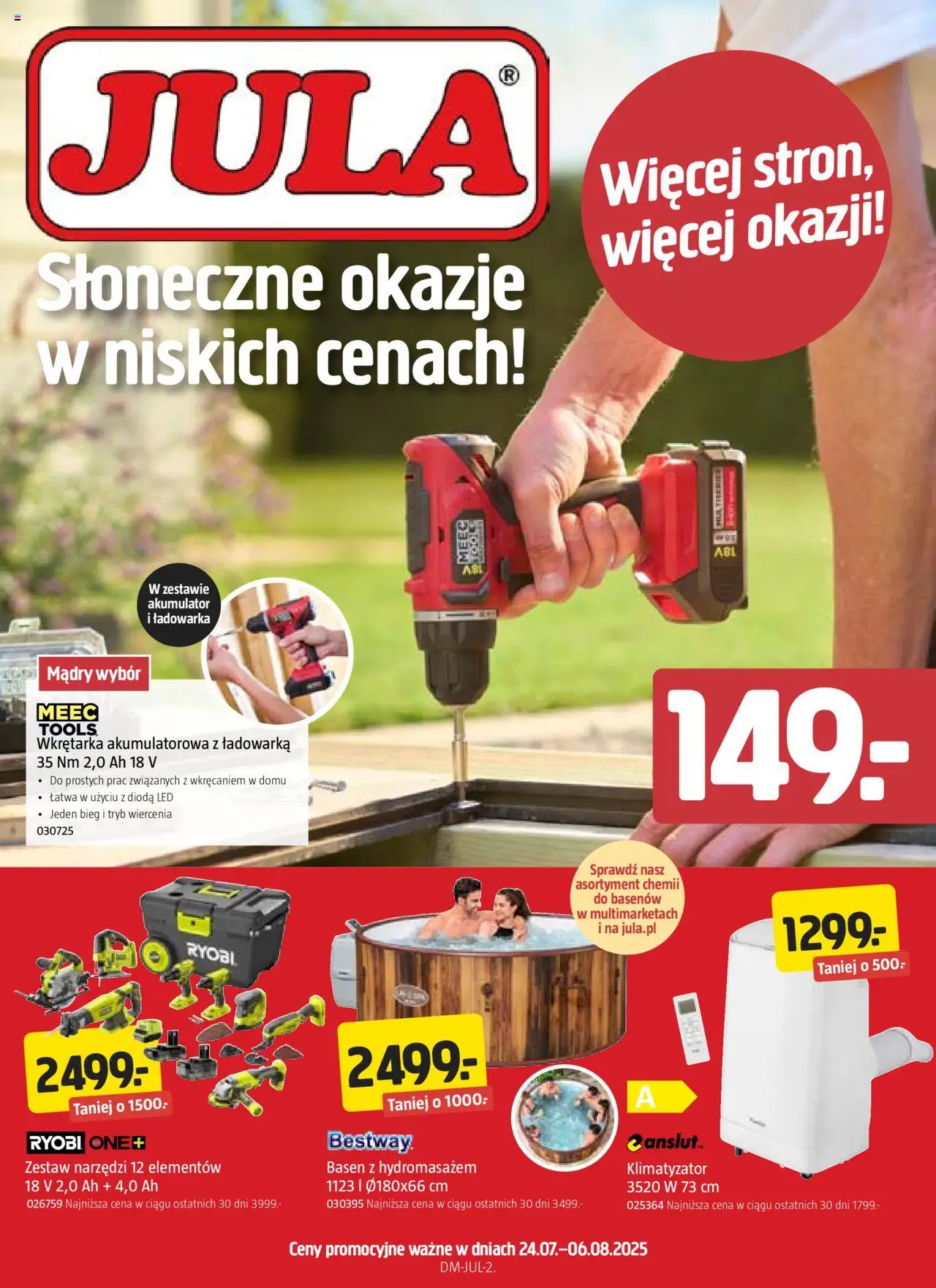 Jula Gazetka od 24.07.2025 | Strona: 1 | Produkty: Ładowarka, Zestaw narzędzi, Basen, Klimatyzator