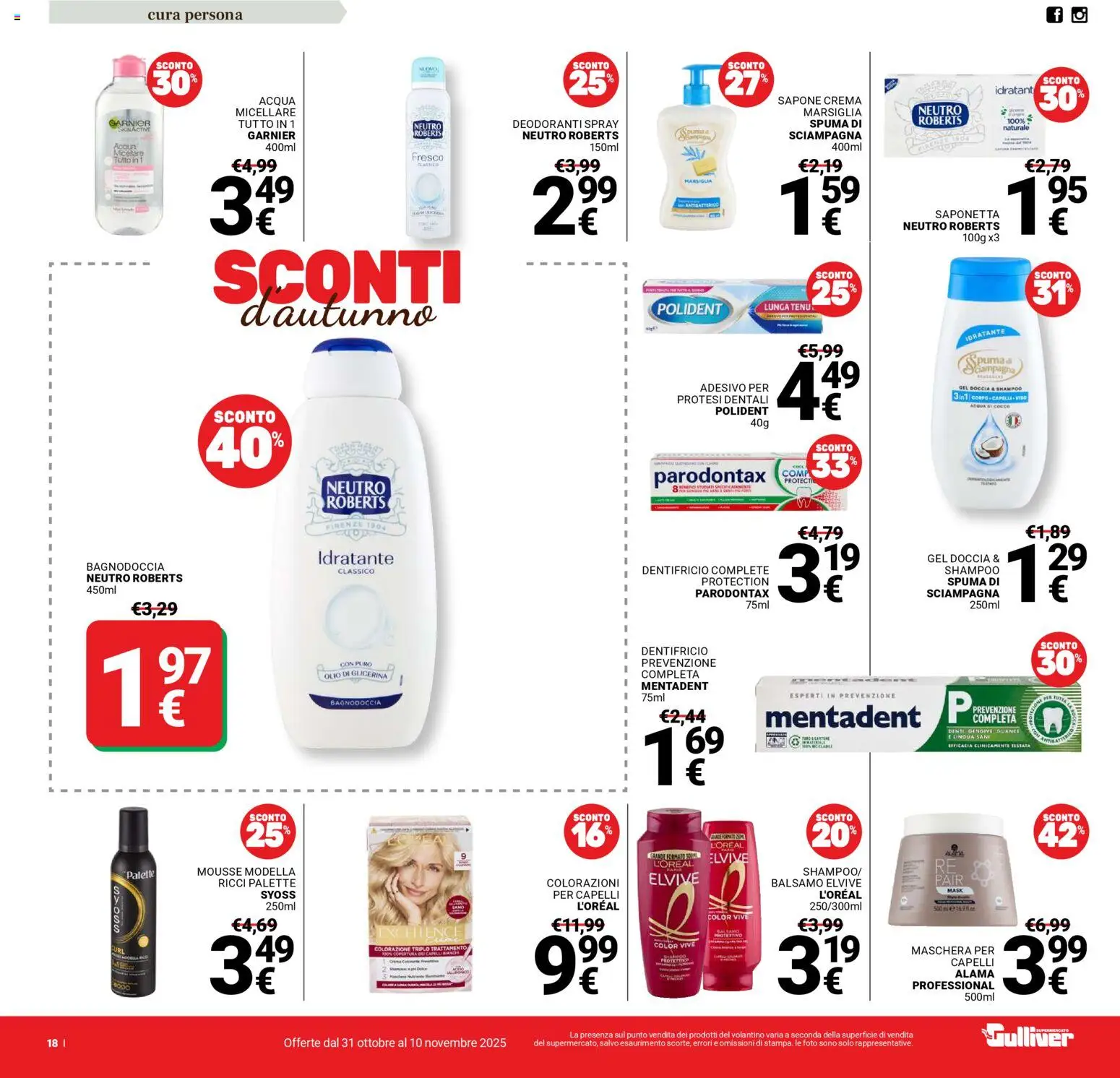 Volantino Gulliver del 31.10.2025 | Pagina: 18 | Prodotti: Maschera, Acqua micellare, Dentifricio, Saponetta