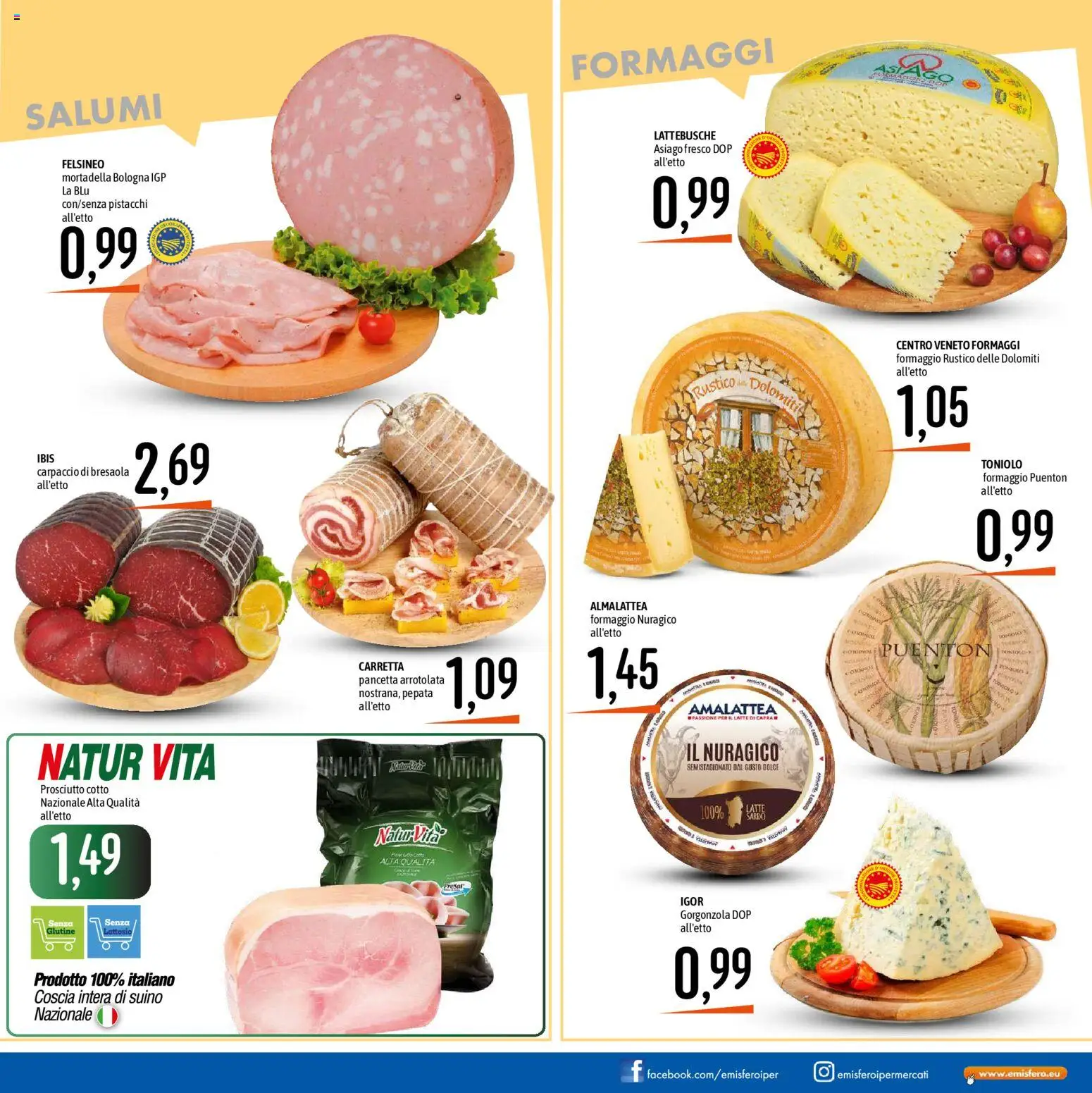 Volantino Emisfero del 28.12.2025 | Pagina: 13 | Prodotti: Latte, Prosciutto, Mortadella, Pistacchi