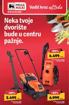 Mega Maxi katalog Vodič kroz uštede - pregled Mega Maxi kataloga - važi od 19.02.2026 | Strana: 1 | Proizvode: Kosilica, Trimer