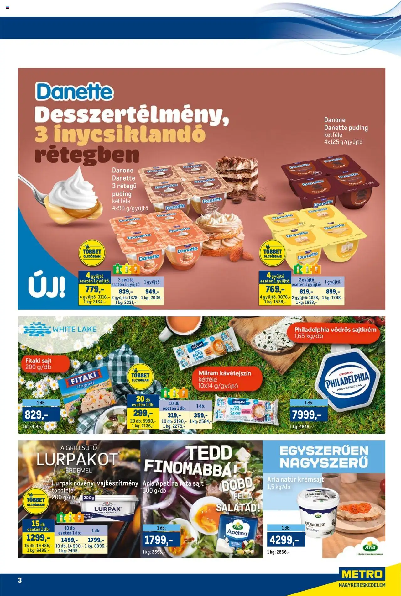 Metro akciós ujság - amely érvényes a következő dátumtól: 01.06.2025 | Oldal: 3 | Termékek: Feta sajt, Puding, Kávétejszín, Sajt
