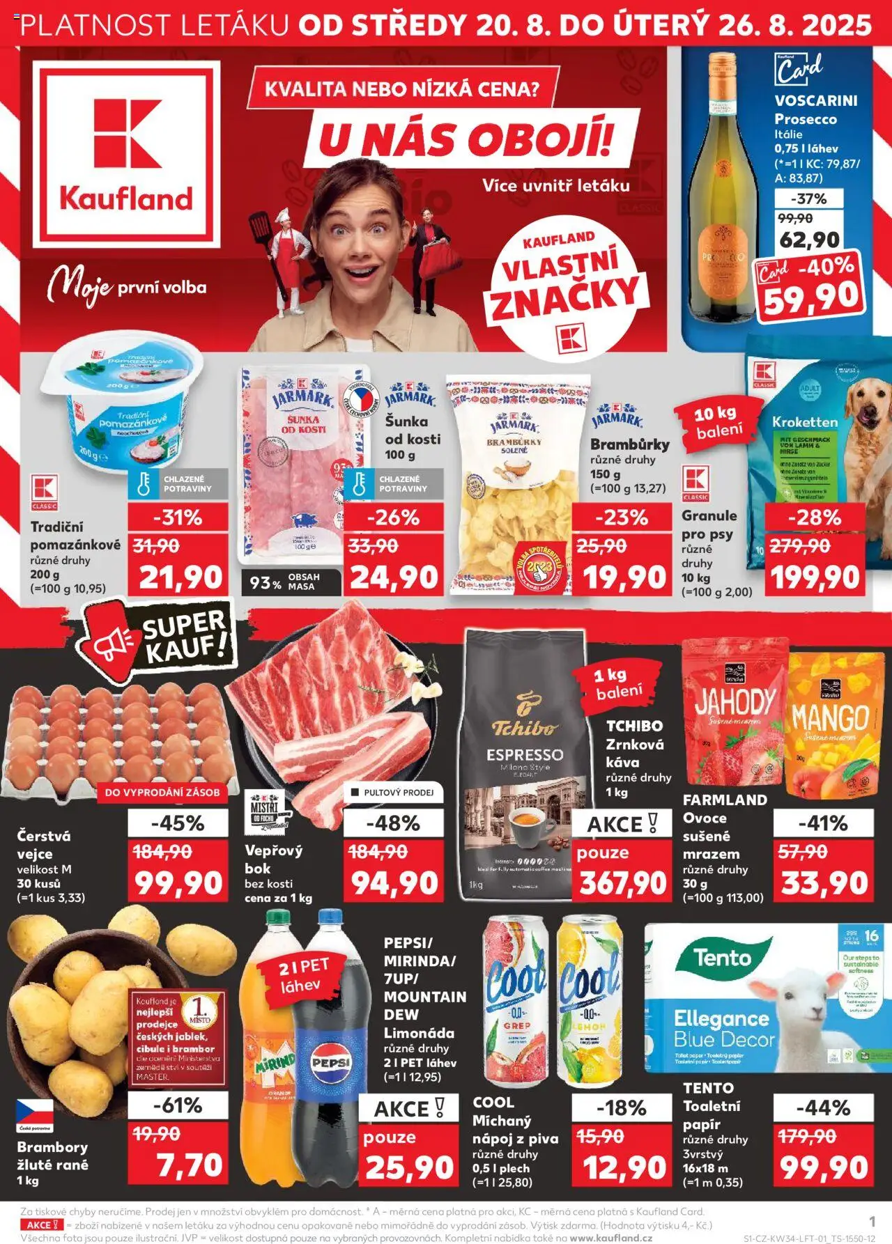 Kaufland leták - Praha 8 od 20.08.2025 | Strana: 1 | Produkty: Prosecco, Šunka, Pepsi, Granule