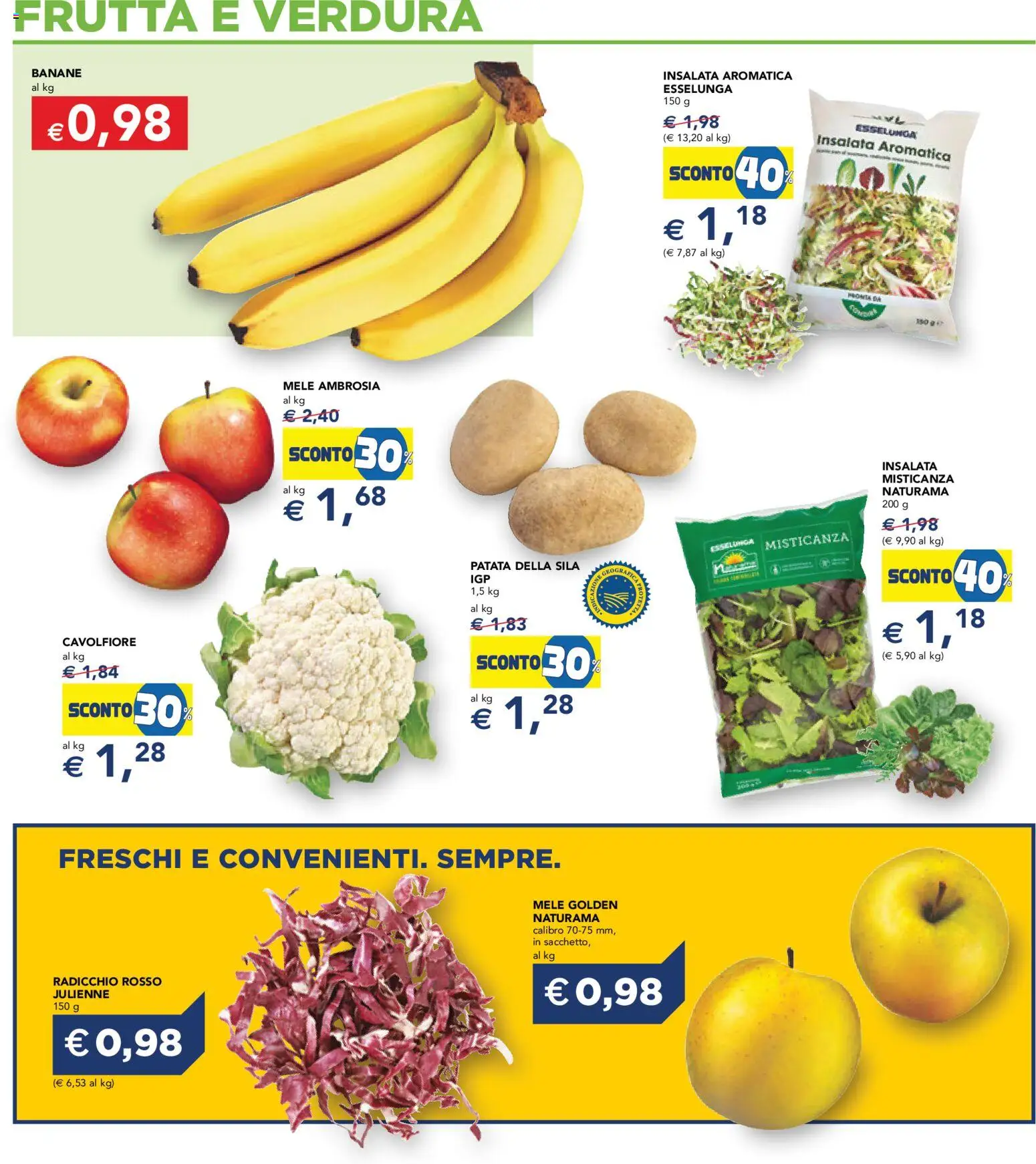 Volantino Esselunga S del 12.02.2026 | Pagina: 13 | Prodotti: Banane, Insalata, Frutta, Cavolfiore