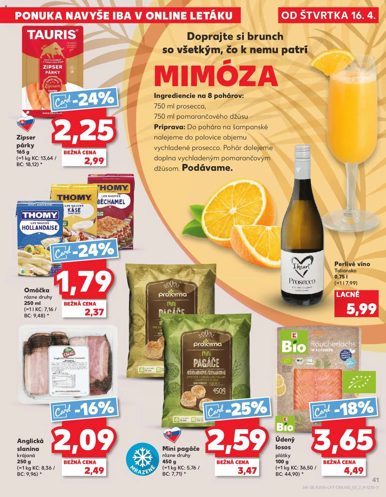 Nové Kaufland akcie – leták je platný od 16.04.2026 | Strana: 41 | Produkty: Víno, Slanina, Losos, Párky