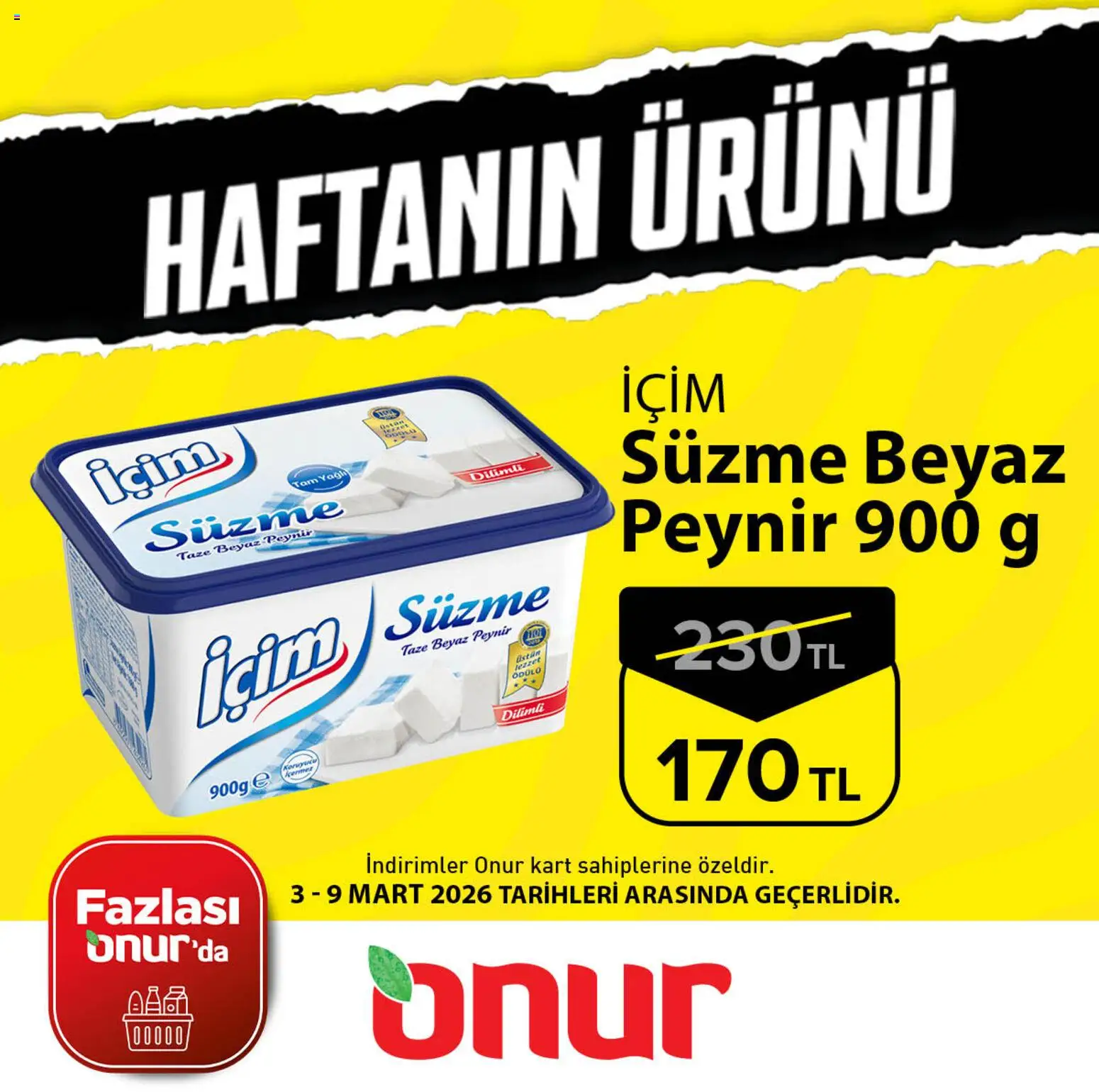 Onur Market - Haftanın Ürünü - 03.03.2026 tarihinden itibaren geçerlidir | Sayfa: 1 | Ürünler: Peynir
