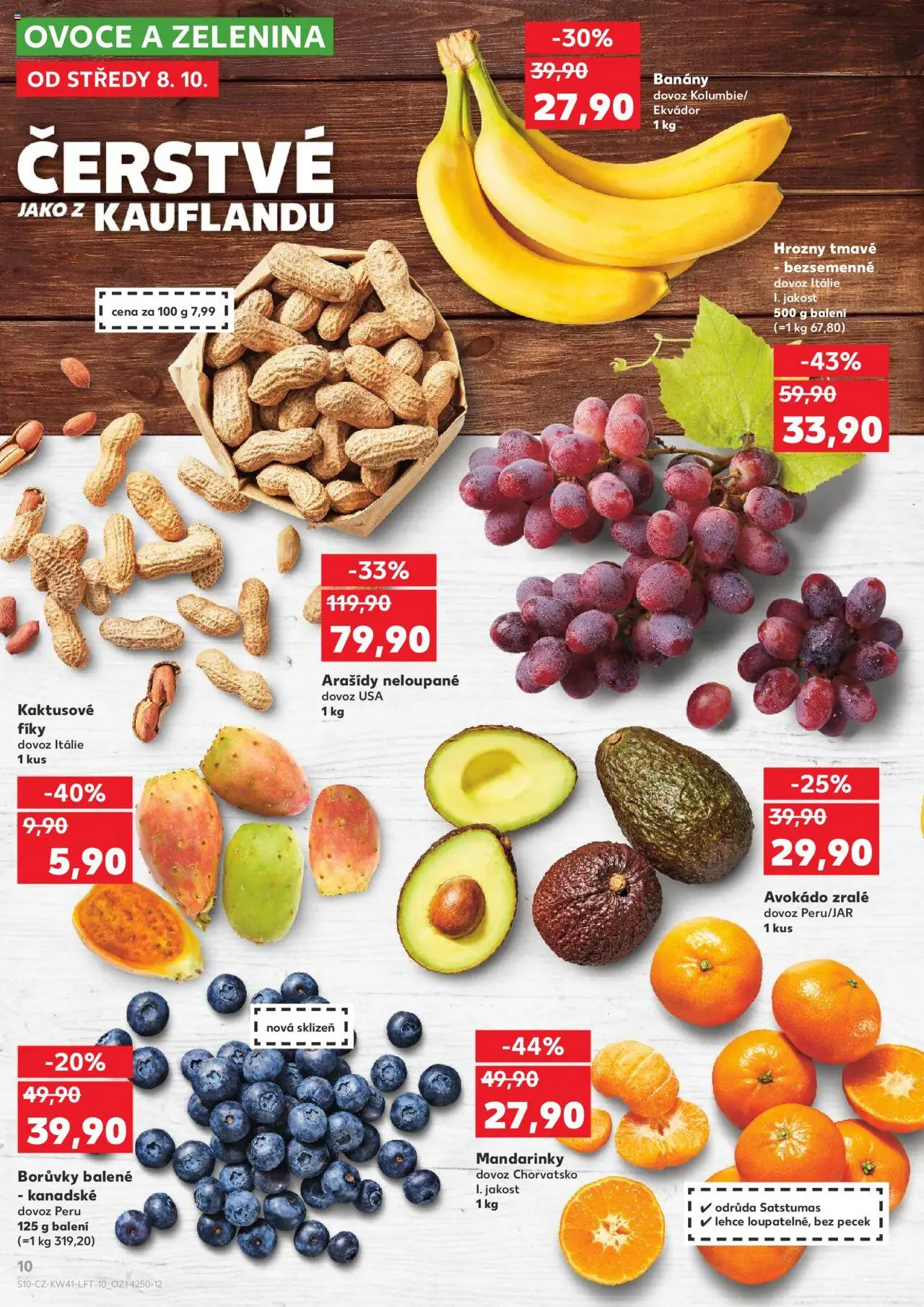 Kaufland leták - Praha 4 od 08.10.2025 | Strana: 10 | Produkty: Ovoce, Banány, Arašídy, Hrozny