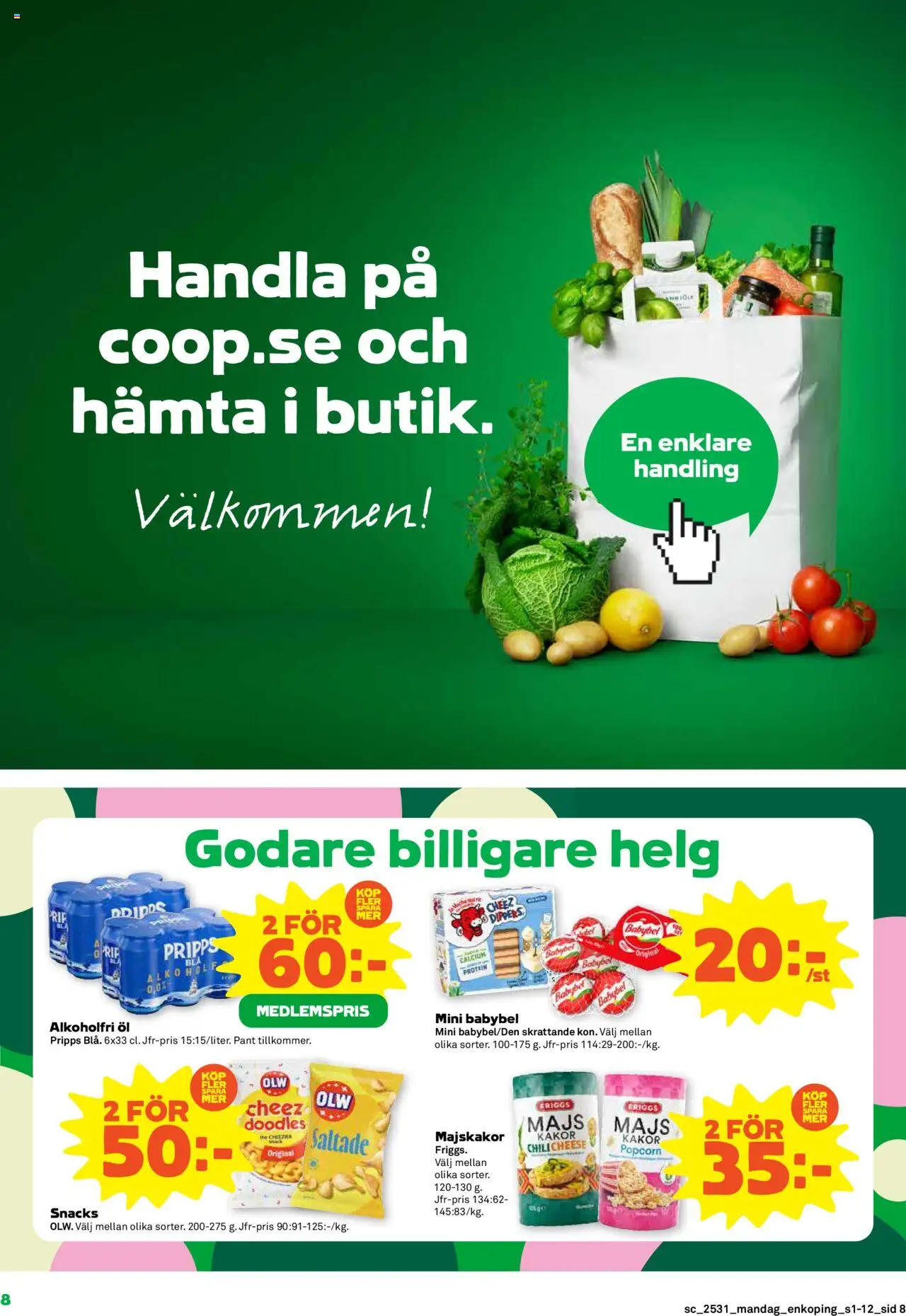 Stora Coop reklamblad aktuell från 28.07.2025 | Sida: 8 | Produkter: Majskakor, Öl, Popcorn, Majs