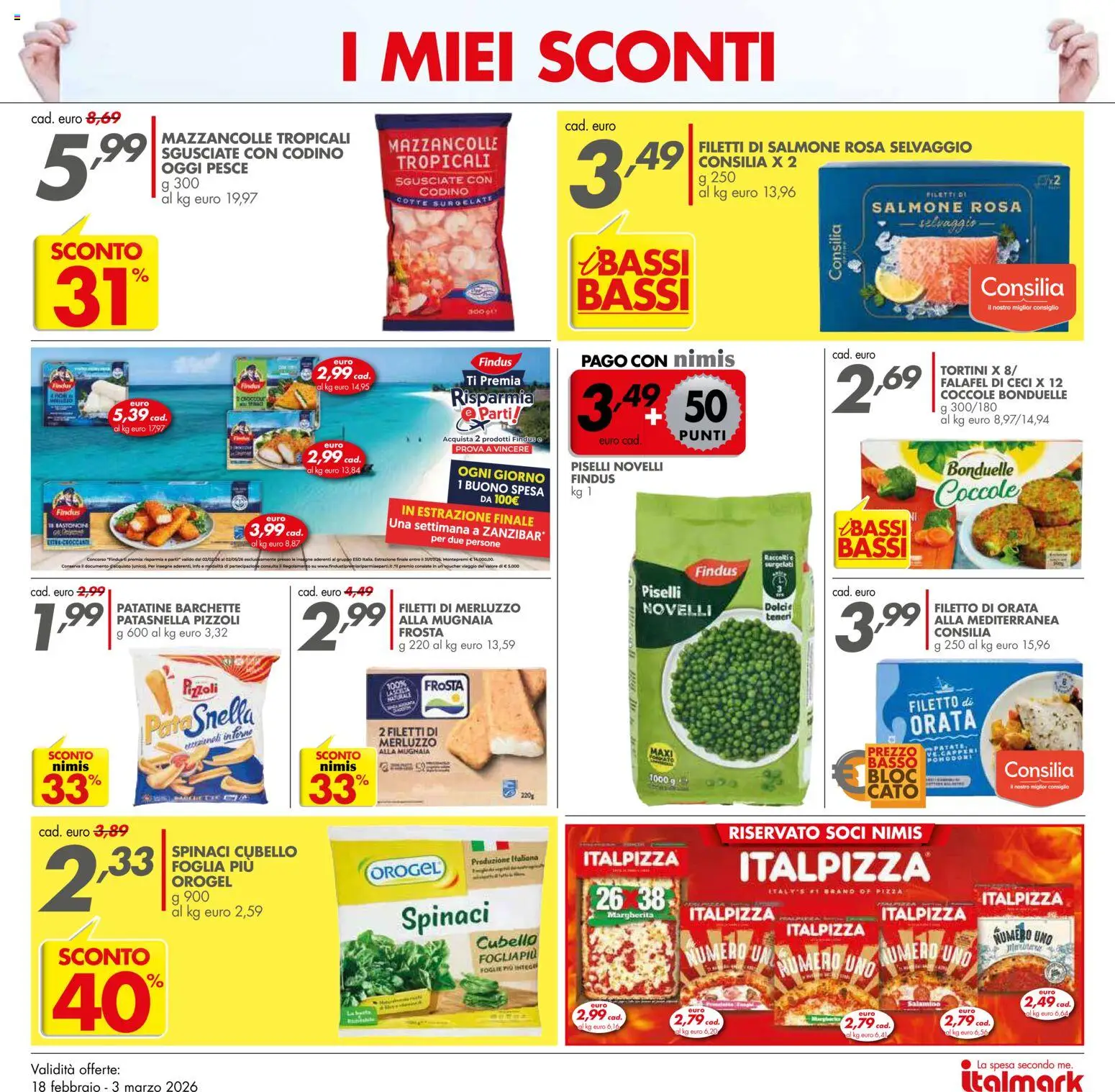 Volantino Italmark del 18.02.2026 | Pagina: 12 | Prodotti: Salmone, Ceci, Mazzancolle, Piselli